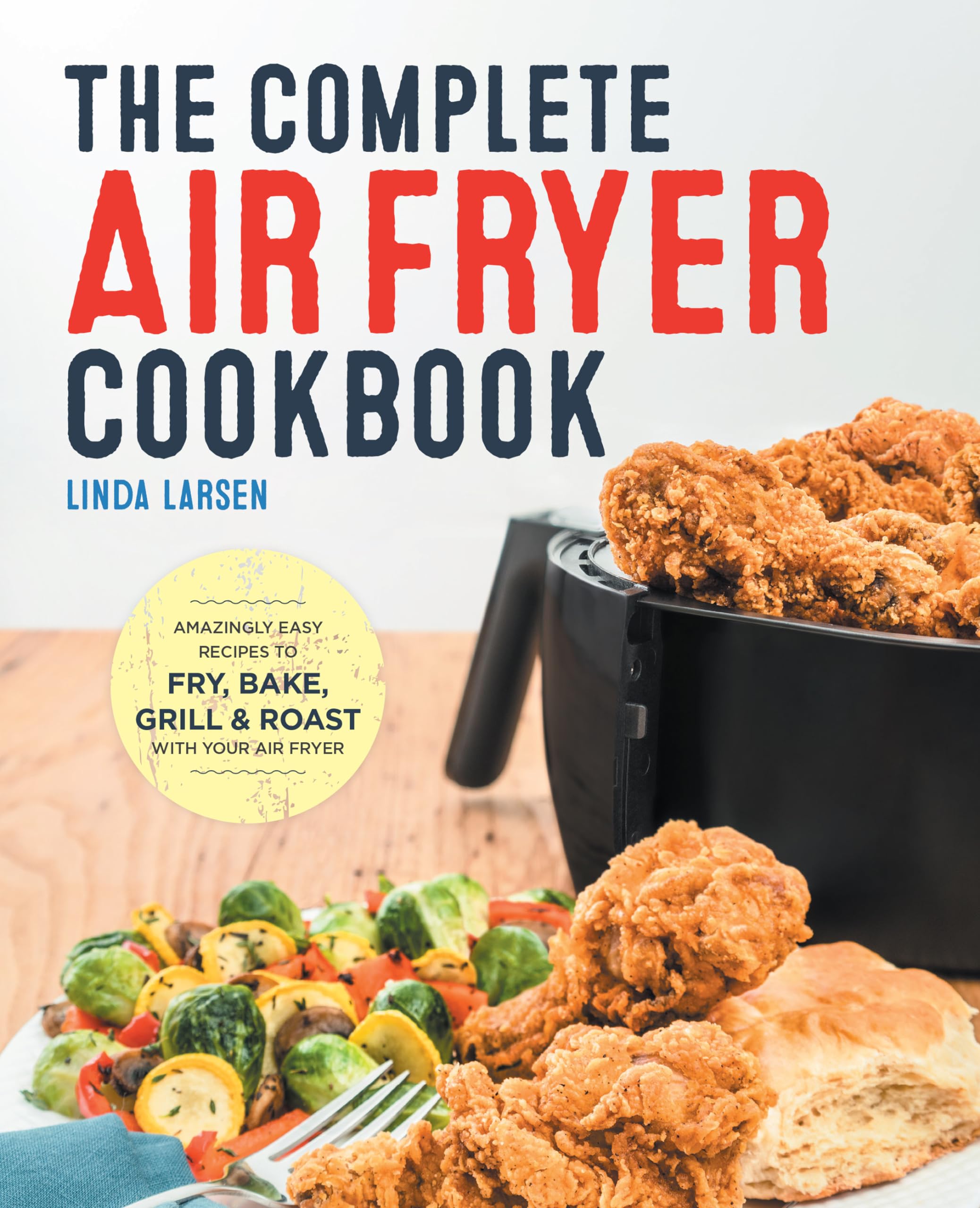 The Complete Air Fryer Cookbook Leisure, Home & Garden