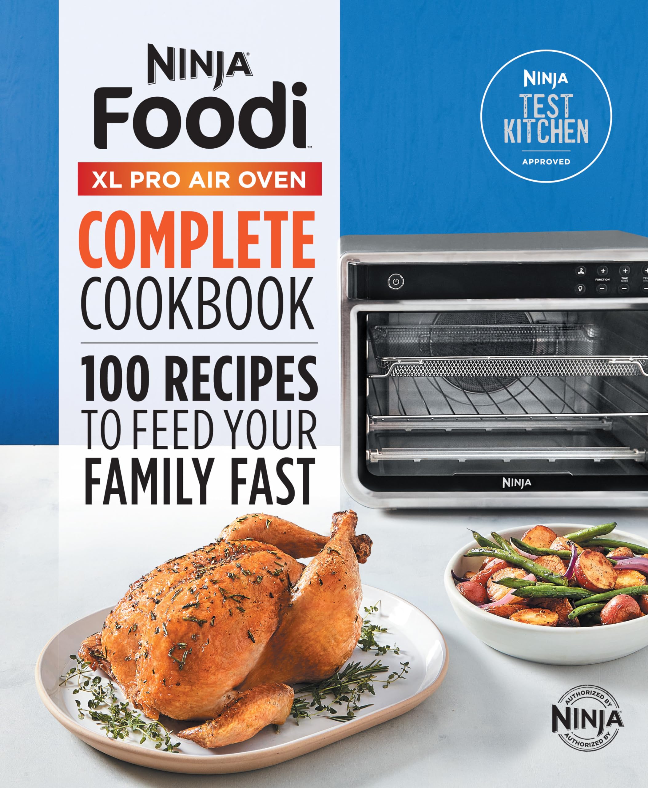 The Official Ninja® Foodi(TM) XL Pro Air Oven Complete Cookbook Leisure, Home & Garden