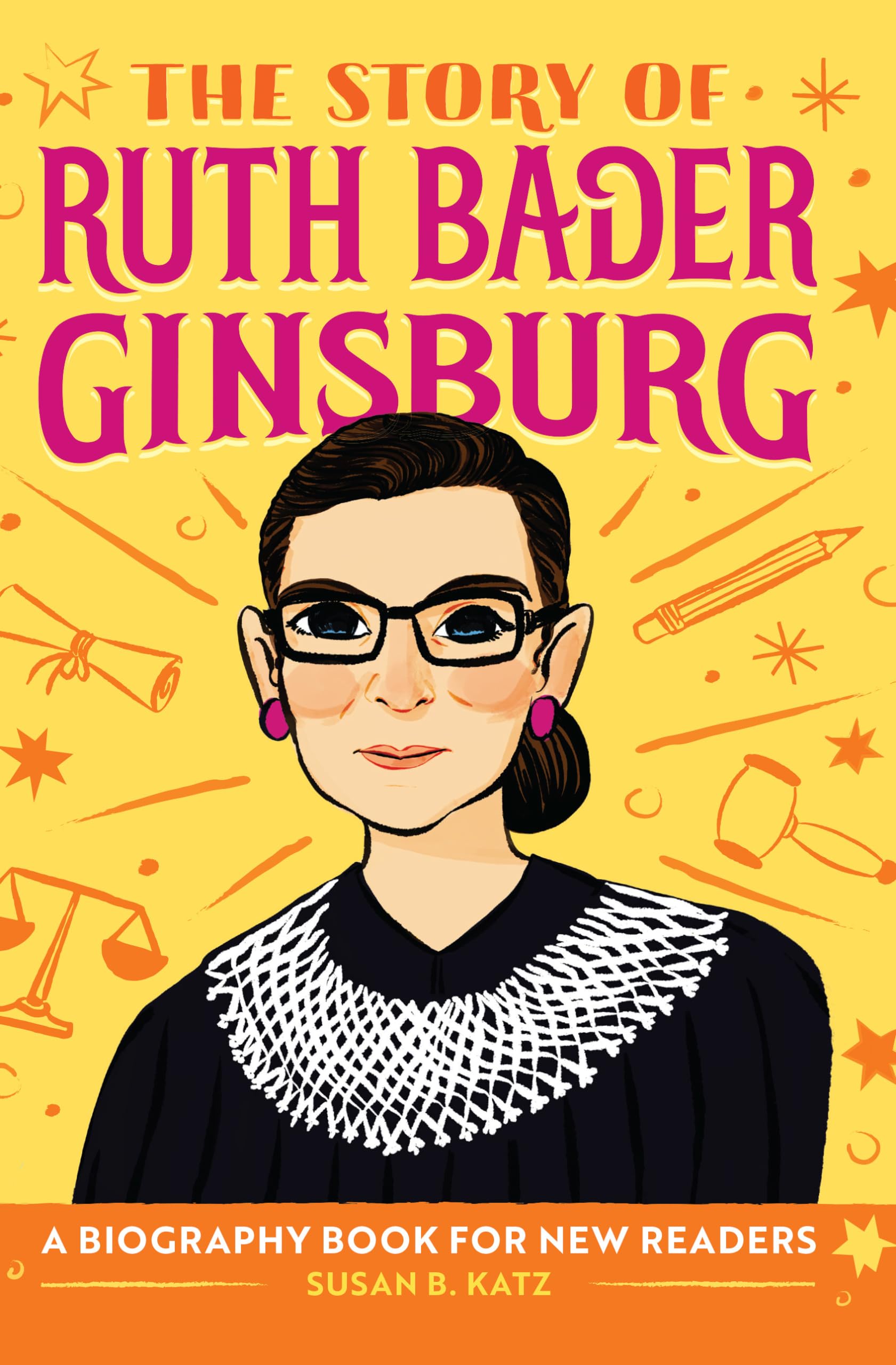 The Story of Ruth Bader Ginsburg Non-fiction