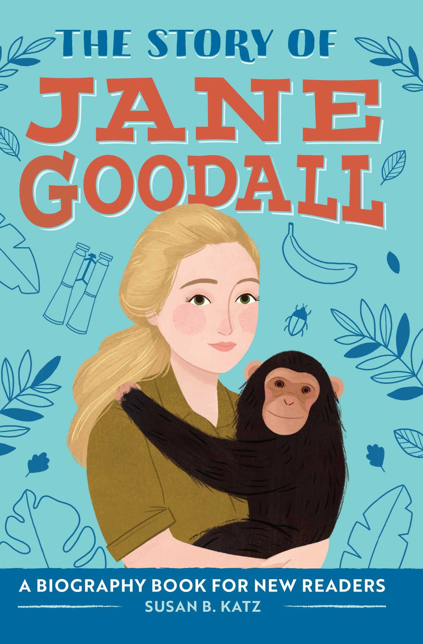 The Story of Jane Goodall Non-fiction