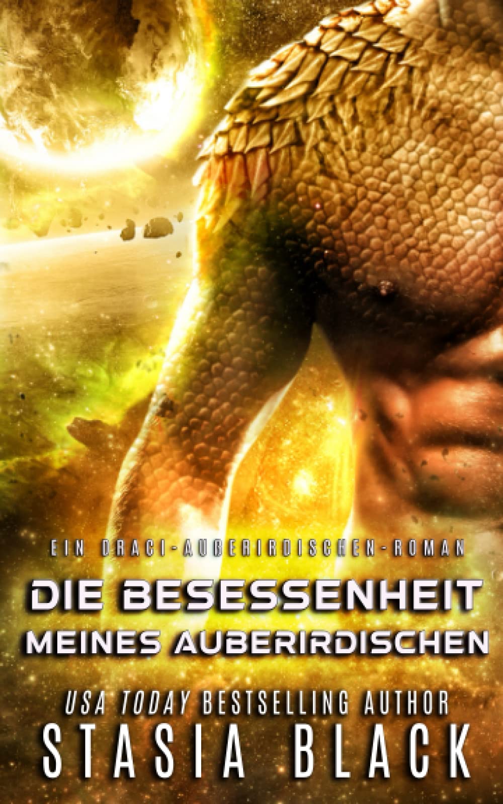 Die Besessenheit meines Außerirdischen: Ein Draci-Außerirdischen-Roman (Die Draci-Außerirdischen, Band 1) Romantic Fantasy