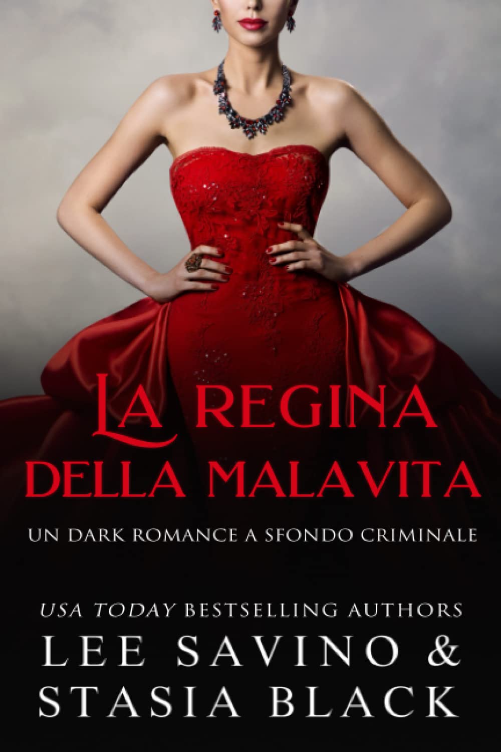 La regina della malavita: Un dark romance a sfondo criminale book