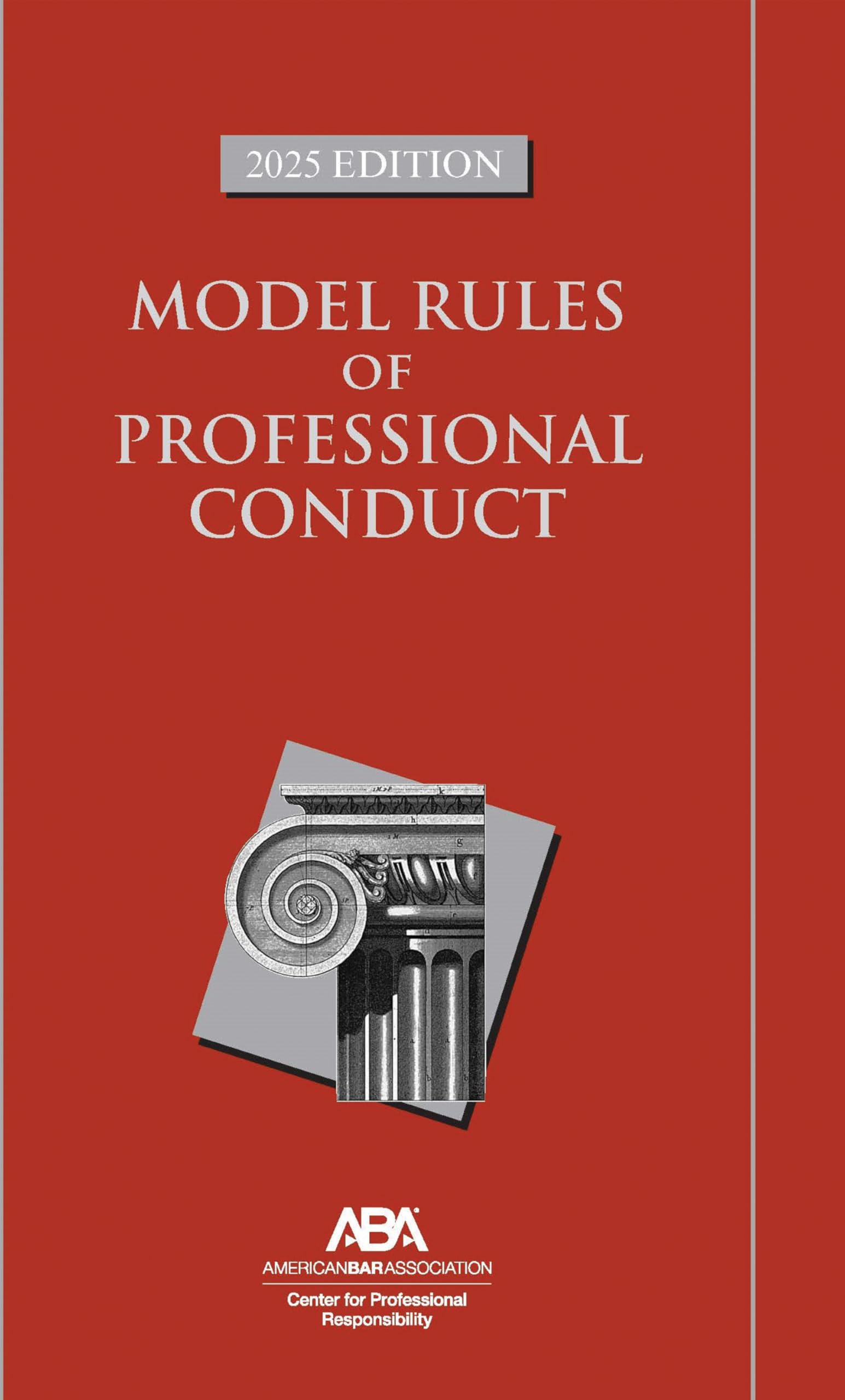 Model Rules of Professional Conduct, 2025 Edition Law