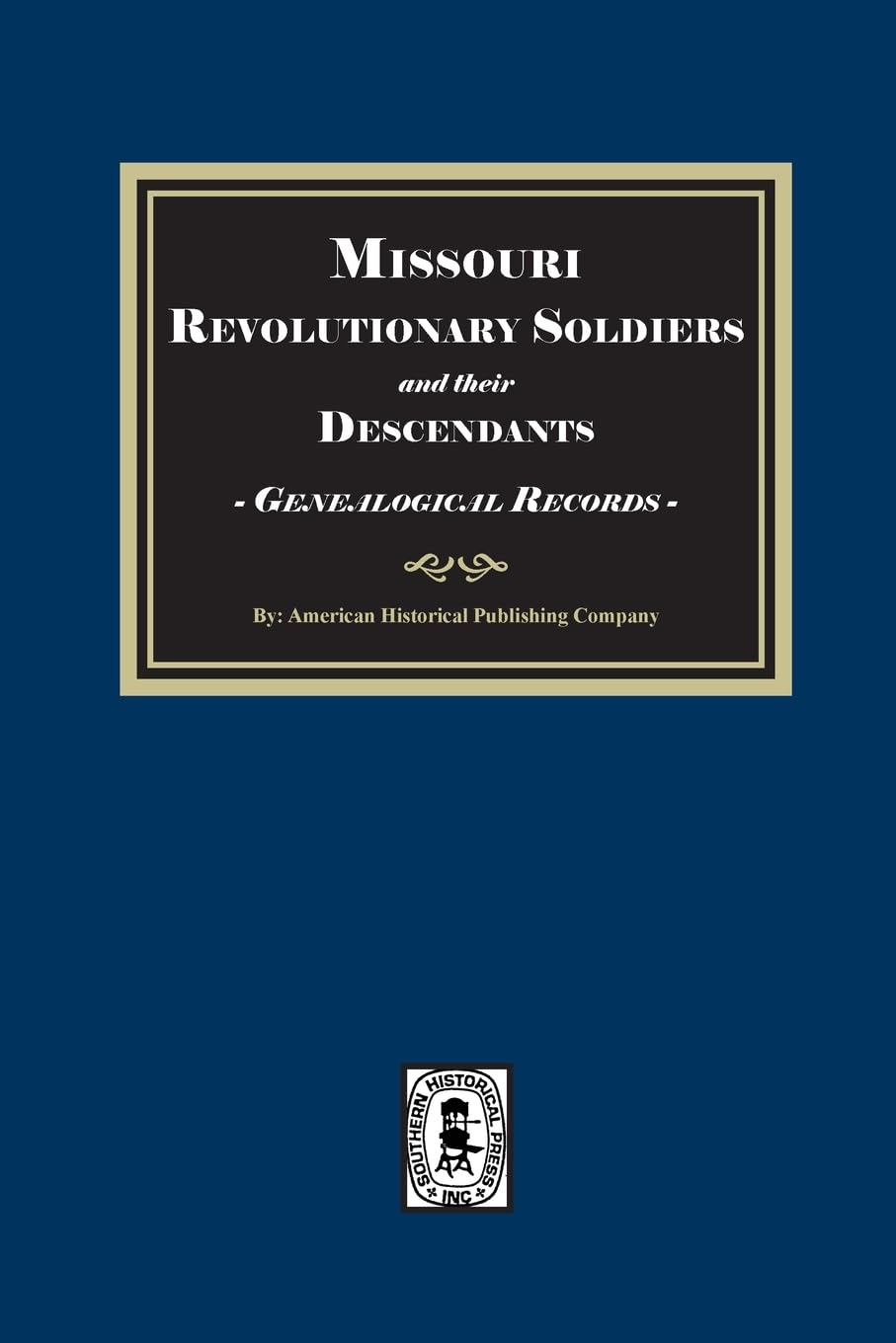 Missouri Revolutionary Soldiers and their Descendants, Genealogical Records Leisure, Home & Garden