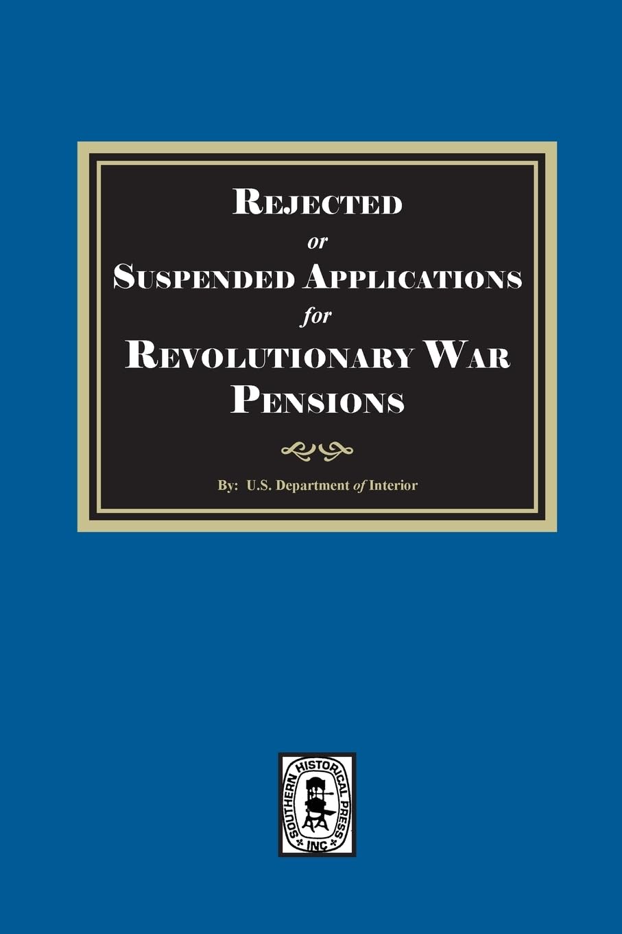 Rejected or Suspended Applications for Revolutionary War Pensions Leisure, Home & Garden