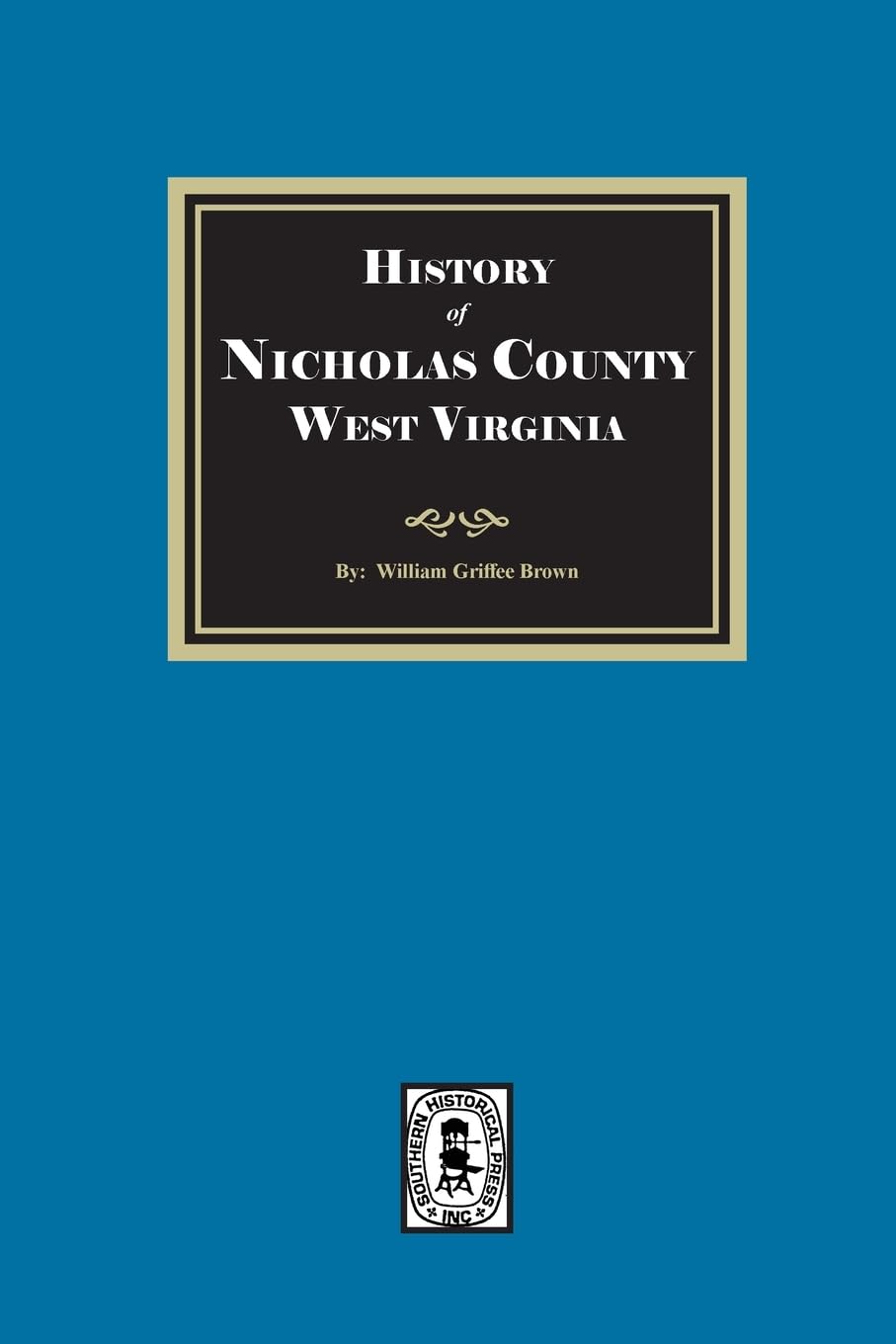 History of Nicholas County, West Virginia Leisure, Home & Garden