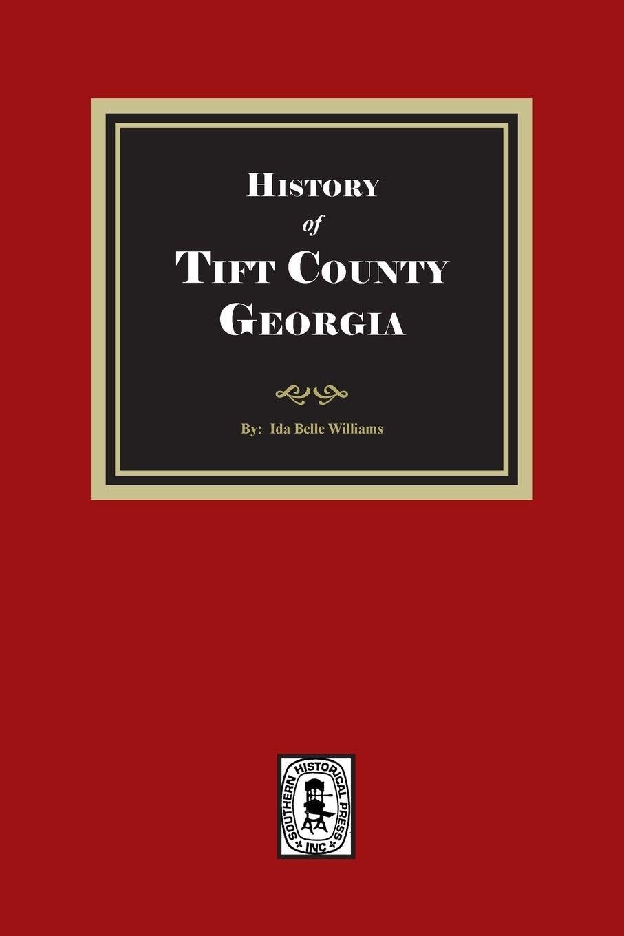 History of Tift County, Georgia Leisure, Home & Garden