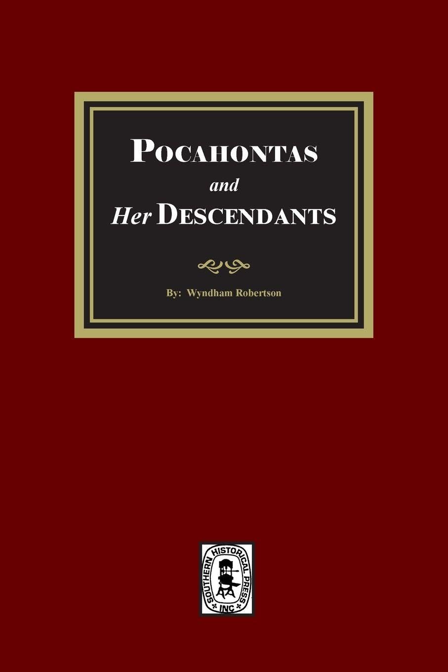 Pocahontas and her Descendants Leisure, Home & Garden