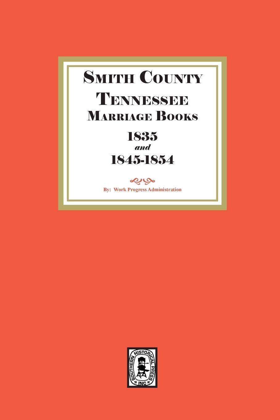 Smith County, Tennessee Marriage Books, 1838 and 1845-1854 Leisure, Home & Garden