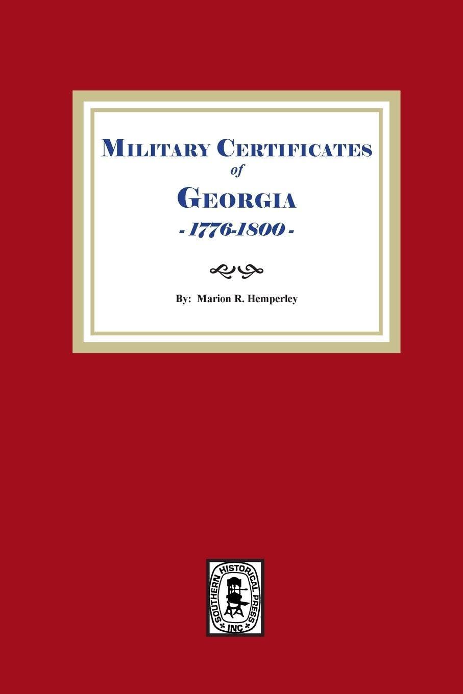Military Certificates of Georgia, 1776-1800 Leisure, Home & Garden