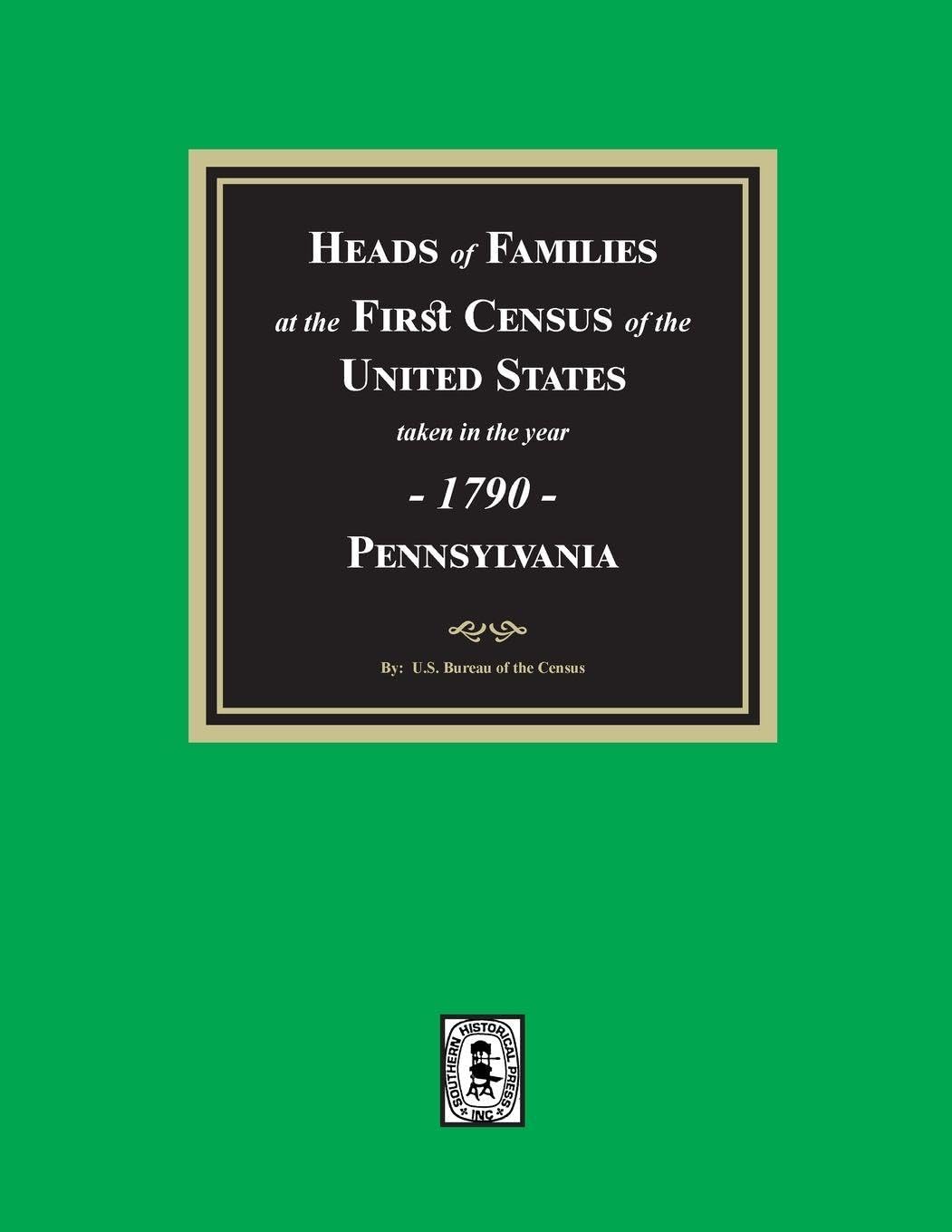 1790 Census of Pennsylvania, Heads of Families at the First Census of the U.S. Leisure, Home & Garden