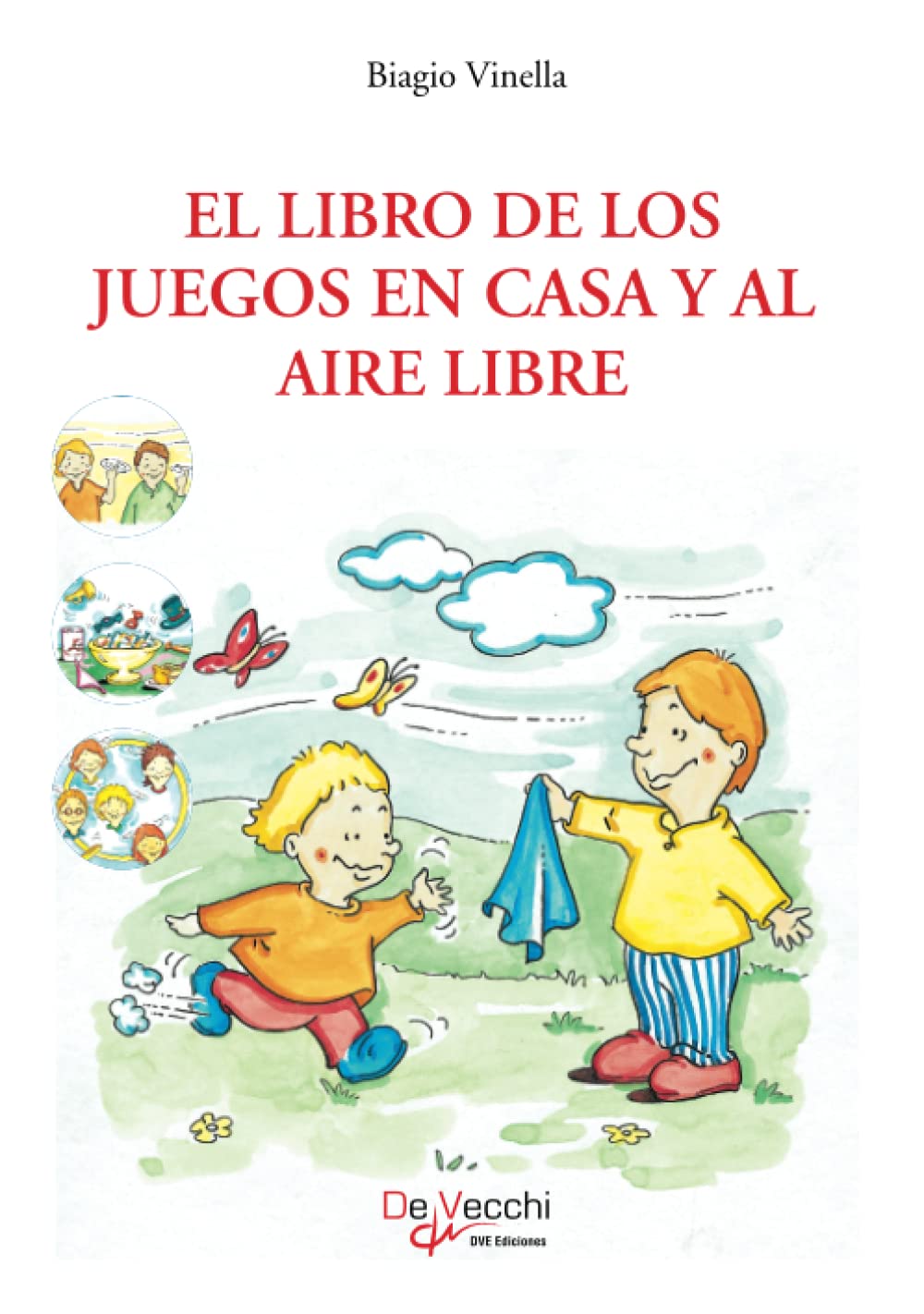 El libro de los juegos en casa y al aire libre book