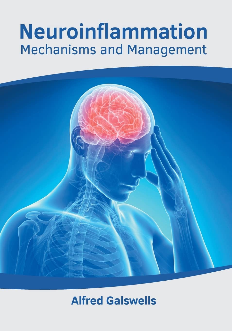 Neuroinflammation: Mechanisms and Management Medicine