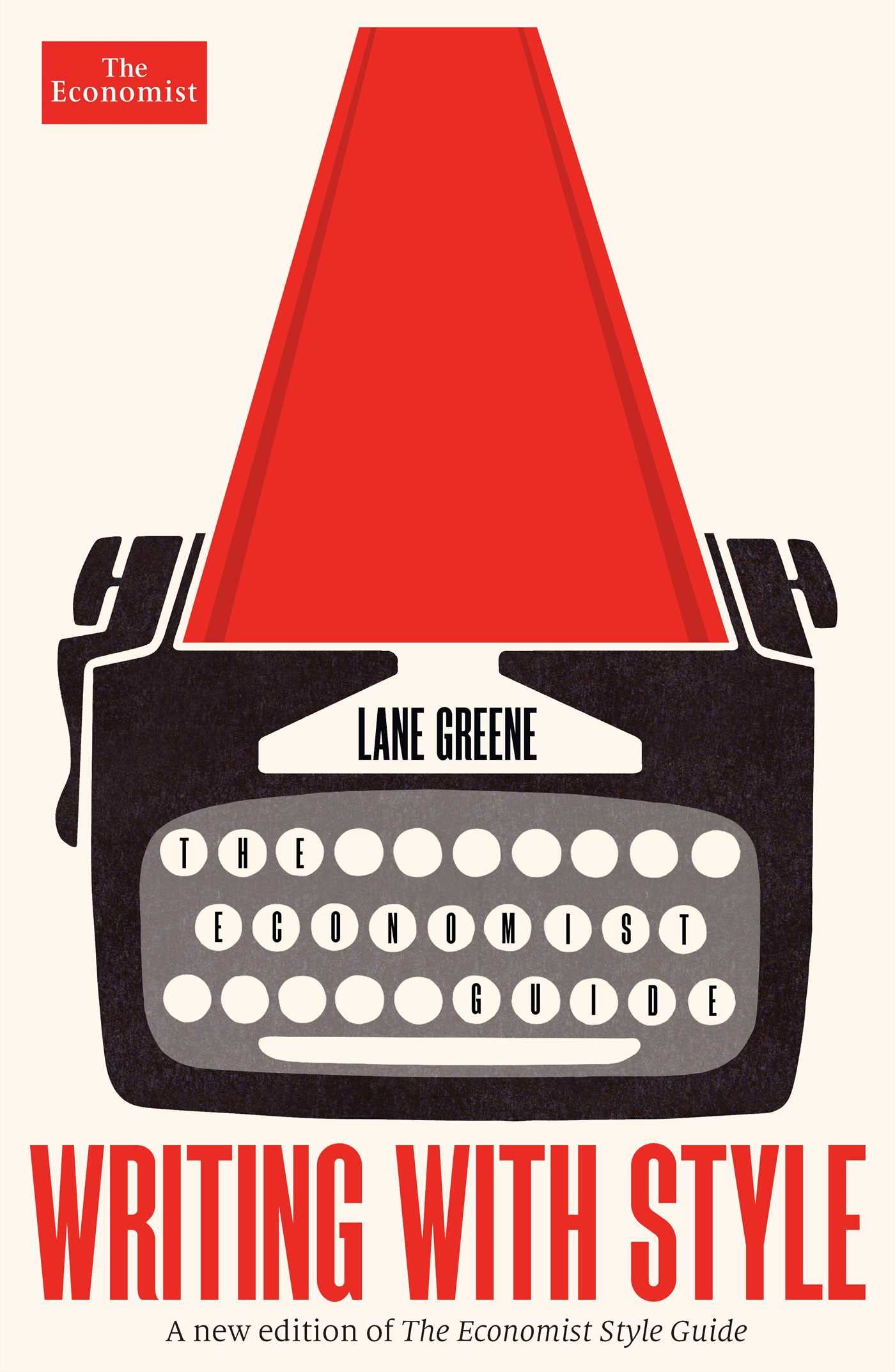 Writing With Style: The Economist Guide (Economist Books) Media & Communication