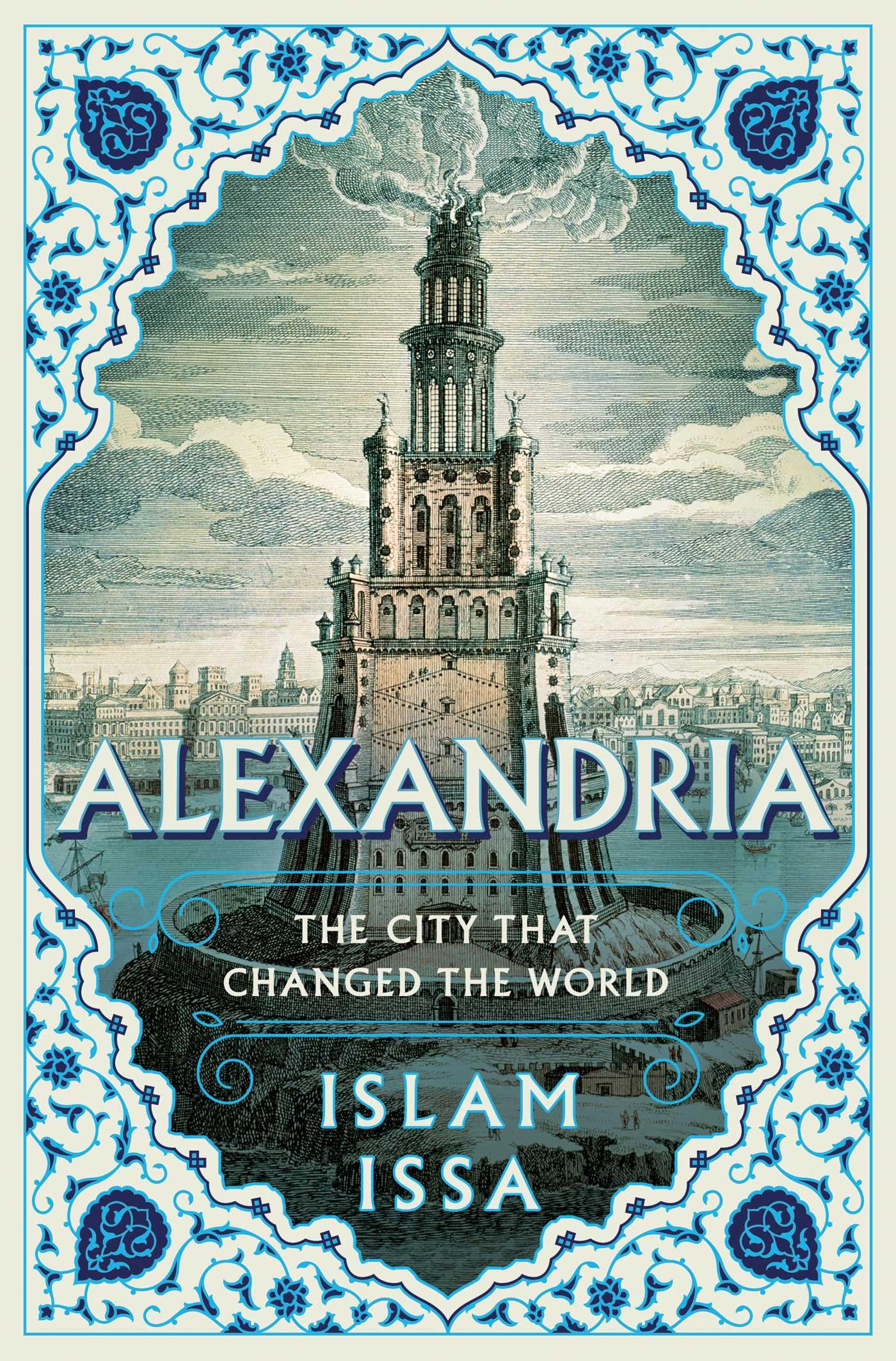 Alexandria: The City that Changed the World Social Sciences