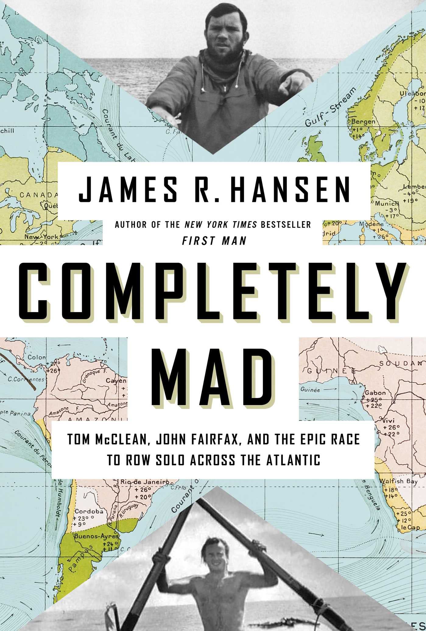 Completely Mad: Tom McClean, John Fairfax, and the Epic Race to Row Solo Across the Atlantic Politics & Society