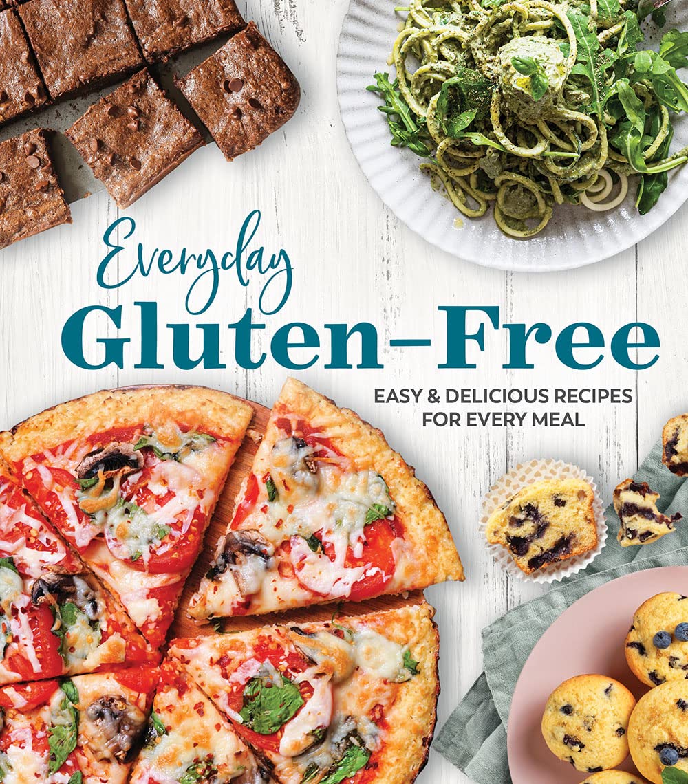 Everyday Gluten-Free: Easy & Delicious Recipes for Every Meal Medicine