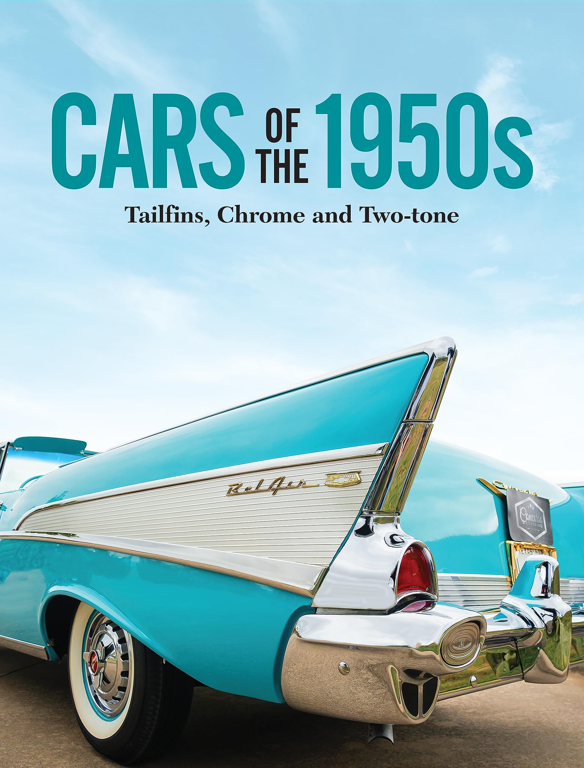 Cars of the 1950s: Tailfins, Chrome, and Two-Tone Arts & Culture