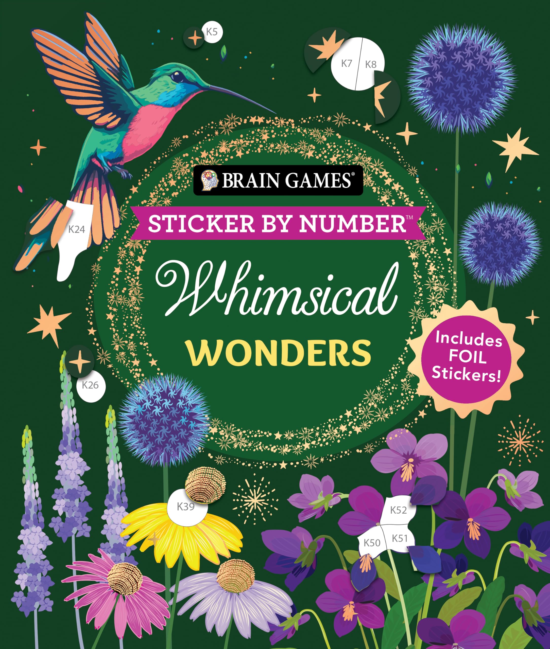 Brain Games - Sticker by Number: Whimsical Wonders (24 Images to Sticker): Includes 2 Foil Sticker Sheets to Complete Each Image! Hobbies & Crafts