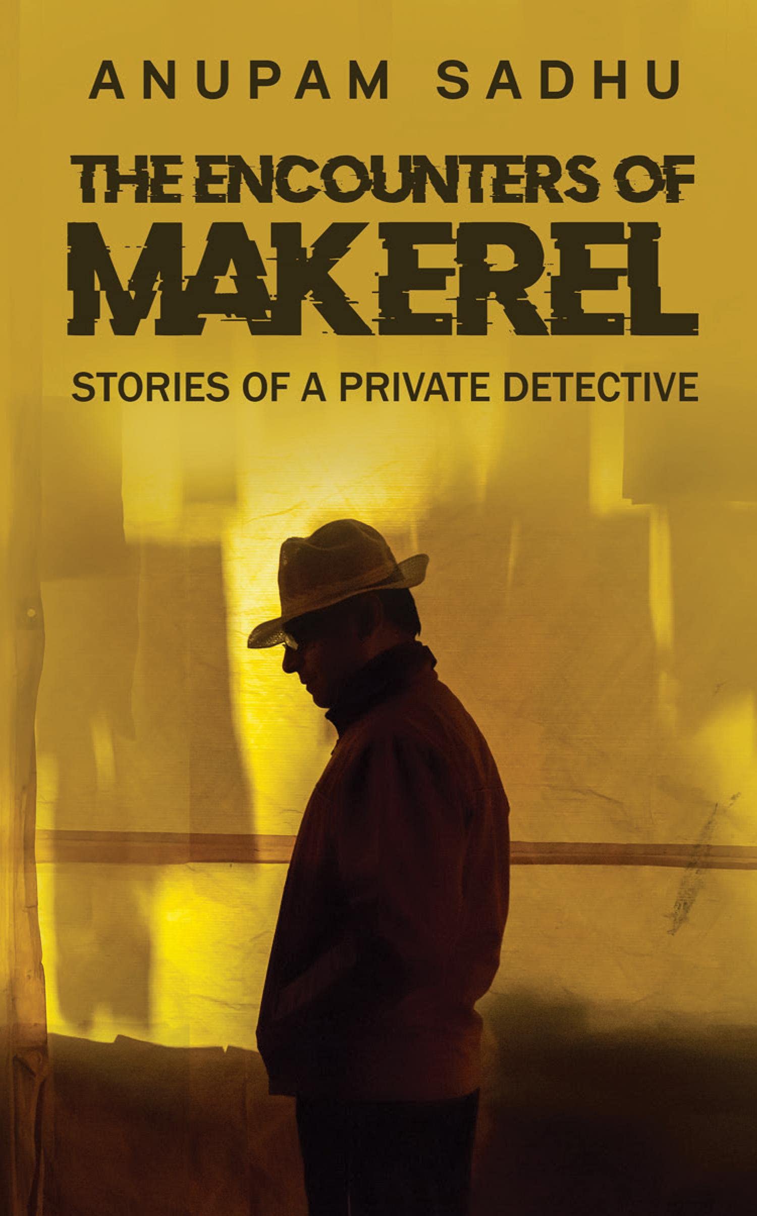 The Encounters of Makerel: Stories of a Private detective Action & Adventure