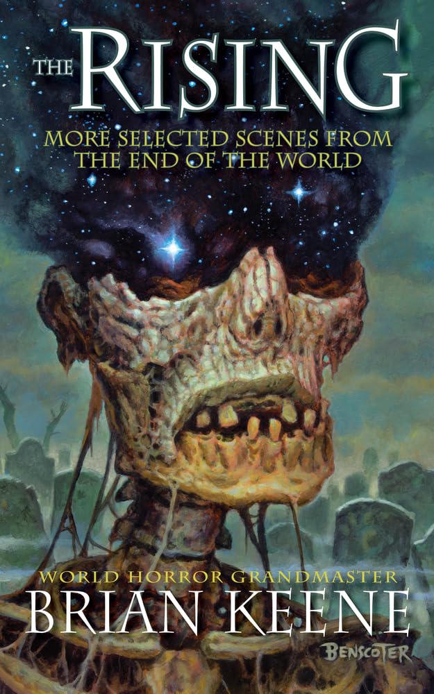 The Rising: More Selected Scenes from the End of the World Essays & Short Stories