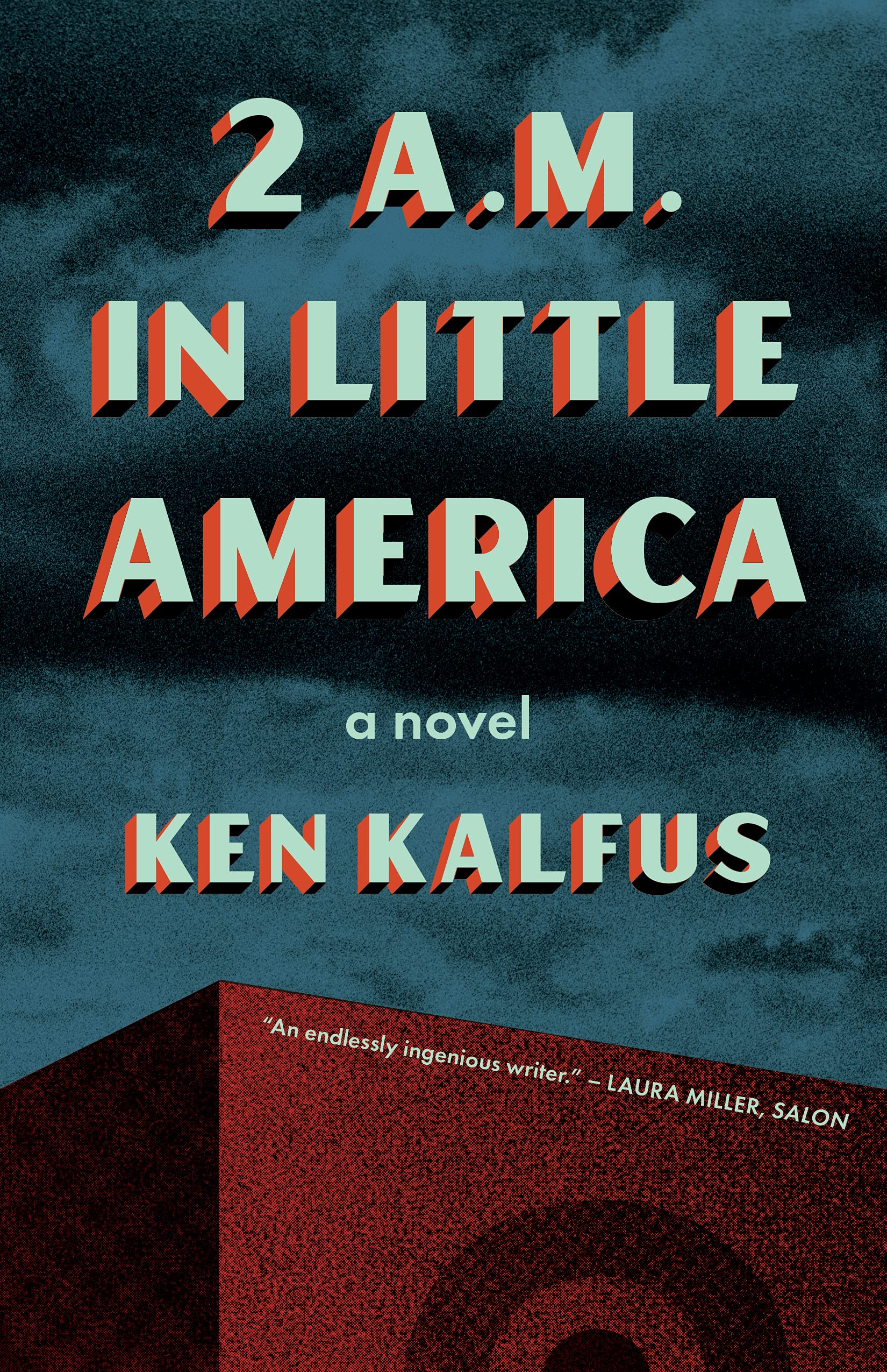 2 A.M. in Little America: A Novel Contemporary literature