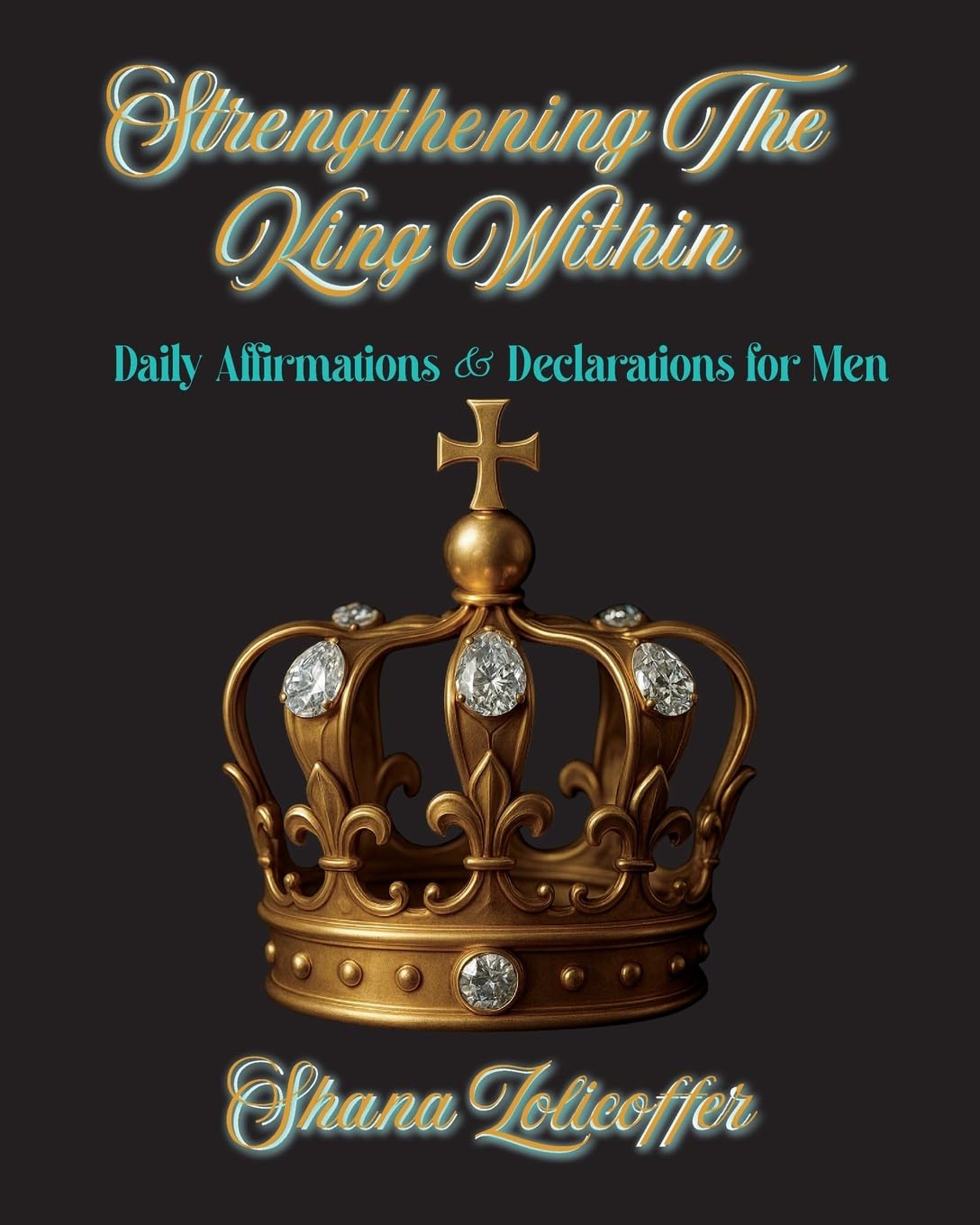 Strengthening The King Within Lifestyle