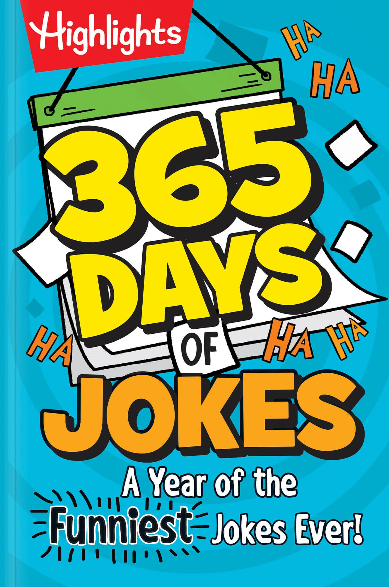 365 Days of Jokes: A Year of the Funniest Jokes Ever! (Highlights Joke Books) Tiptoi & Games
