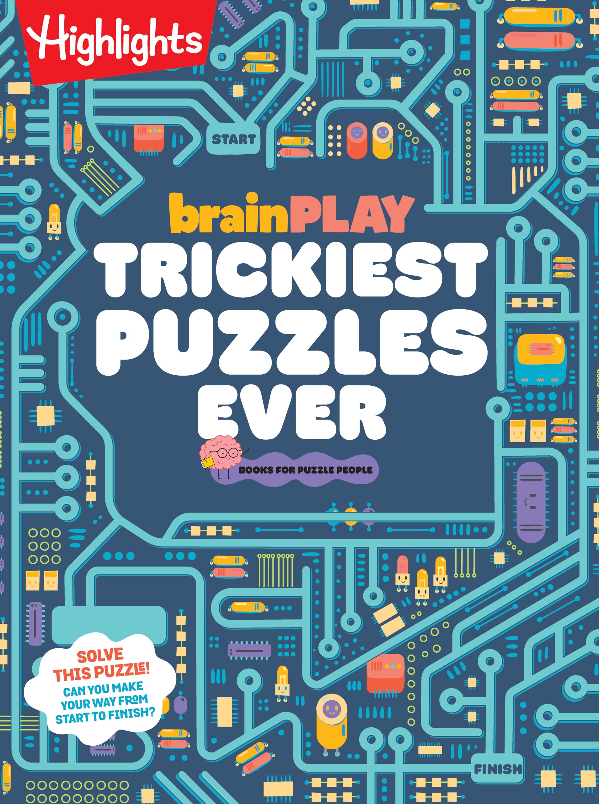 brainPLAY Trickiest Puzzles Ever: Extra Tricky Brain Teasers, Logic Puzzles and Games for Kids 7 and Up, Over 200 Brain Games for Kids (brainPLAY Puzzle Books) Tiptoi & Games
