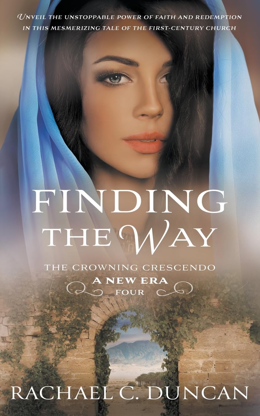 Finding the Way: A Christian Historical Romance (The Crowning Crescendo, Band 4) Historical Fiction