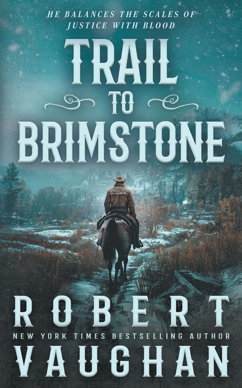 Trail to Brimstone: A Classic Western Novella Classics