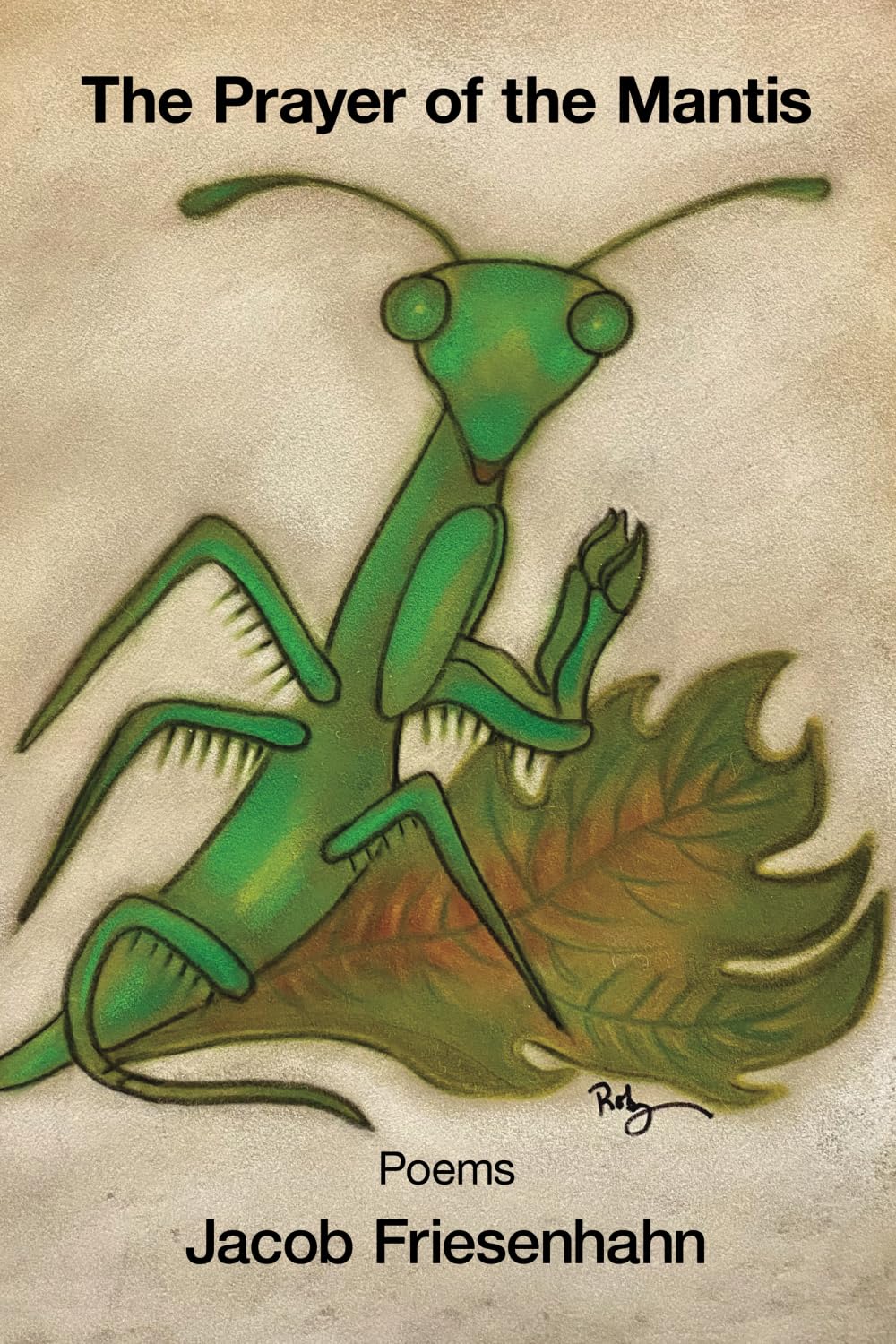 The Prayer of the Mantis Poetry
