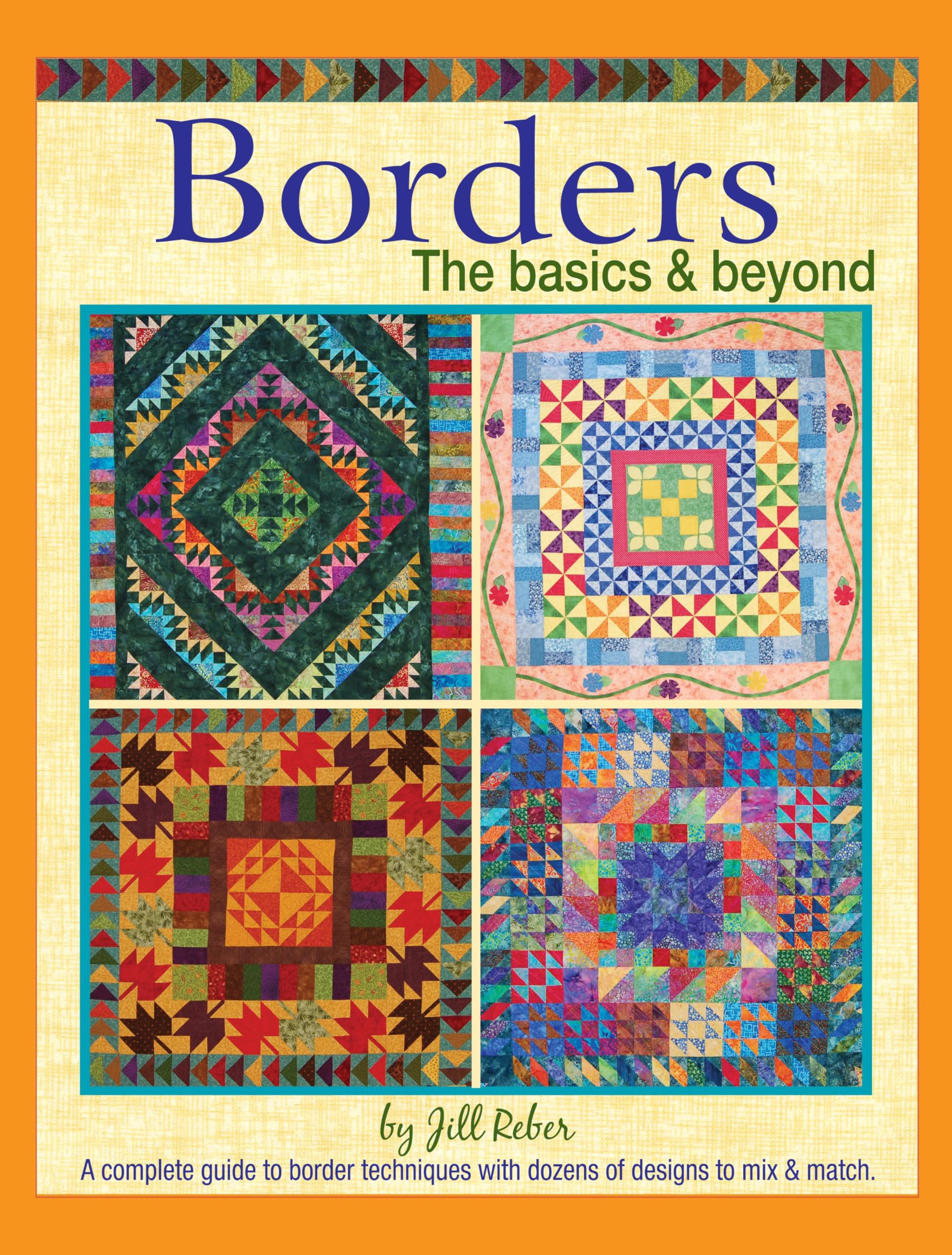 Borders the Basics & Beyond: A Complete Guide to Border Techniques With Dozens of Designs to Mix and Match. Hobbies & Crafts