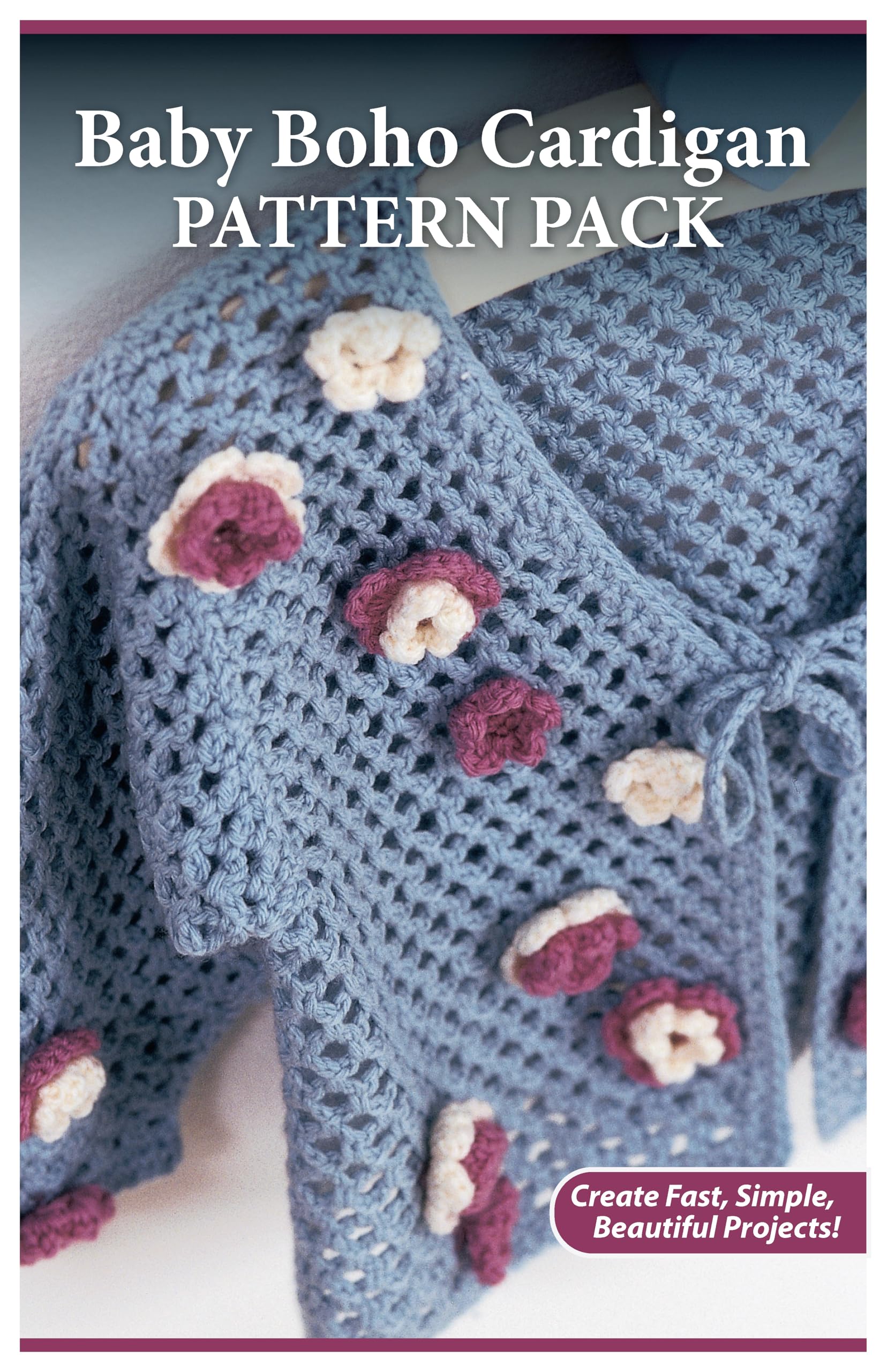 Baby Boho Cardigan Pattern Pack: Create Fast, Simple, Beautiful Projects! (Landauer) Adorable Baby Crochet Pattern with Floral Appliqué - Sizing from Newborn to 18 Months Hobbies & Crafts