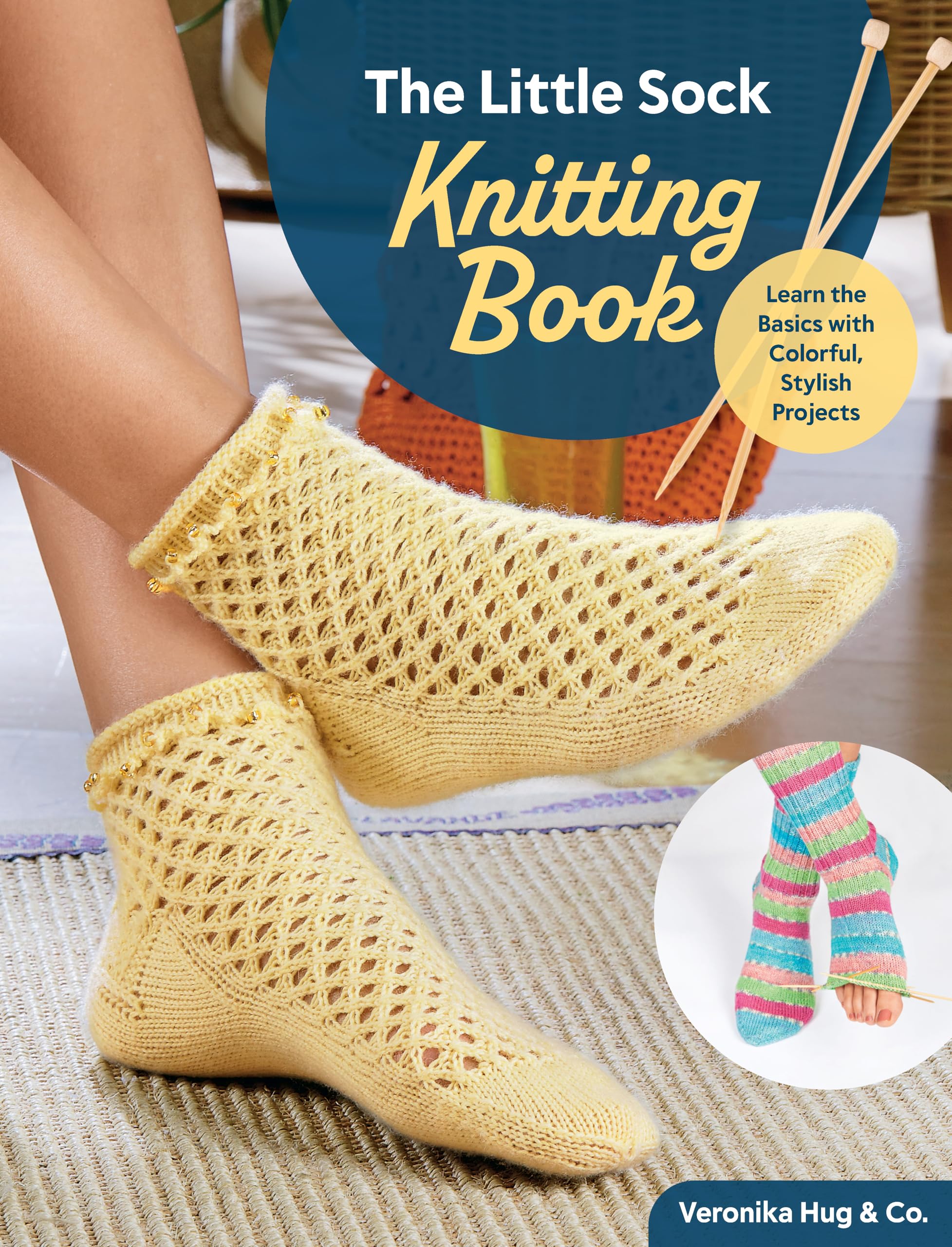 The Little Sock Knitting Book: Learn the Basics with Colorful, Stylish Projects Hobbies & Crafts