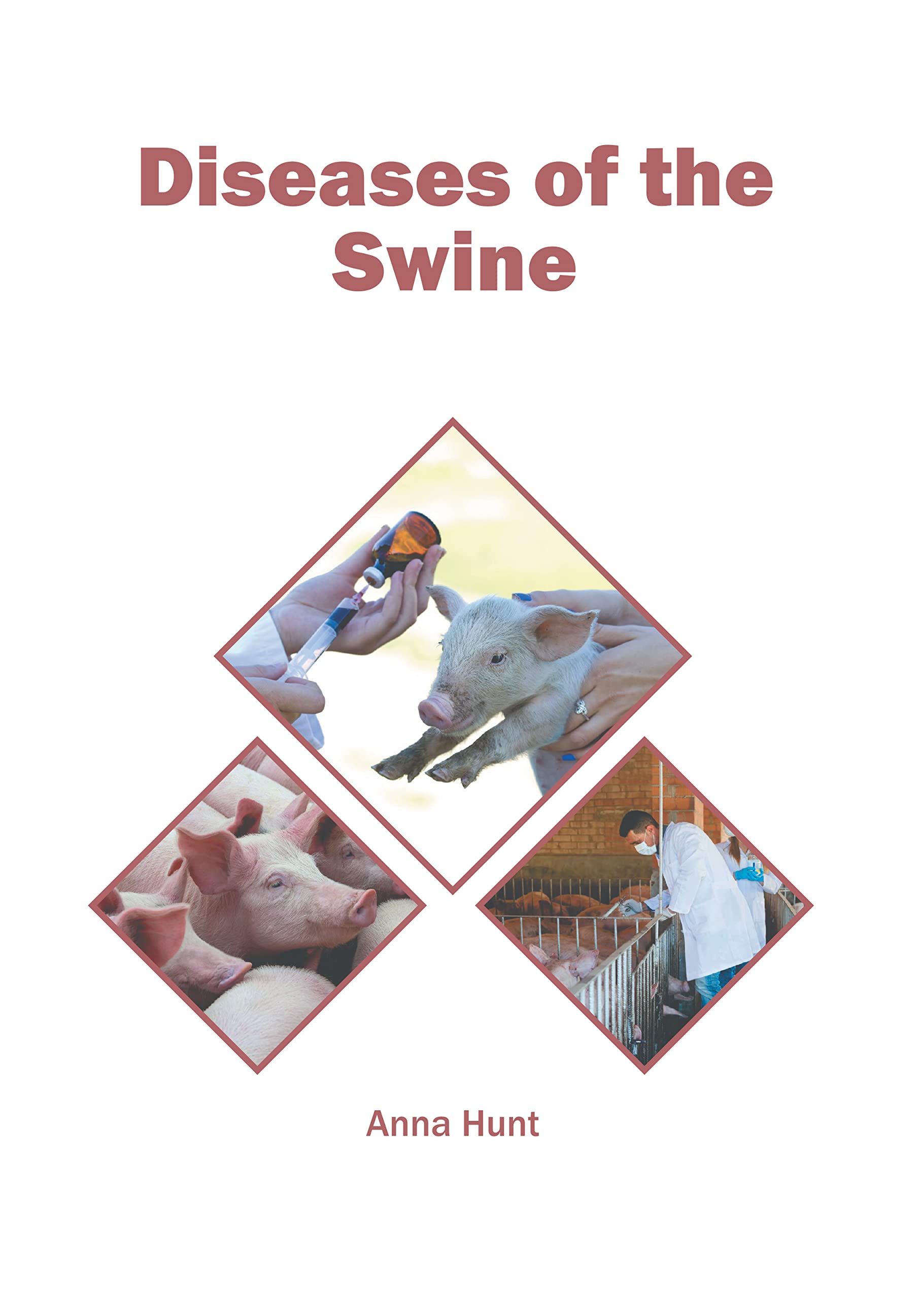 Diseases of the Swine Medicine