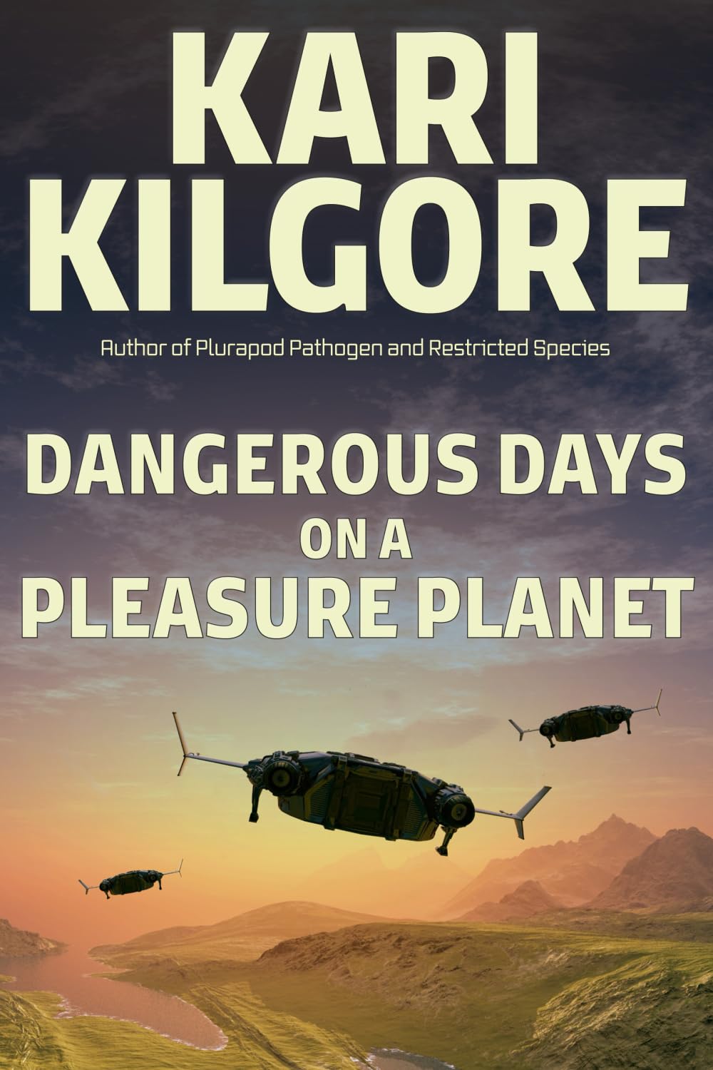 Dangerous Days on a Pleasure Planet Contemporary literature