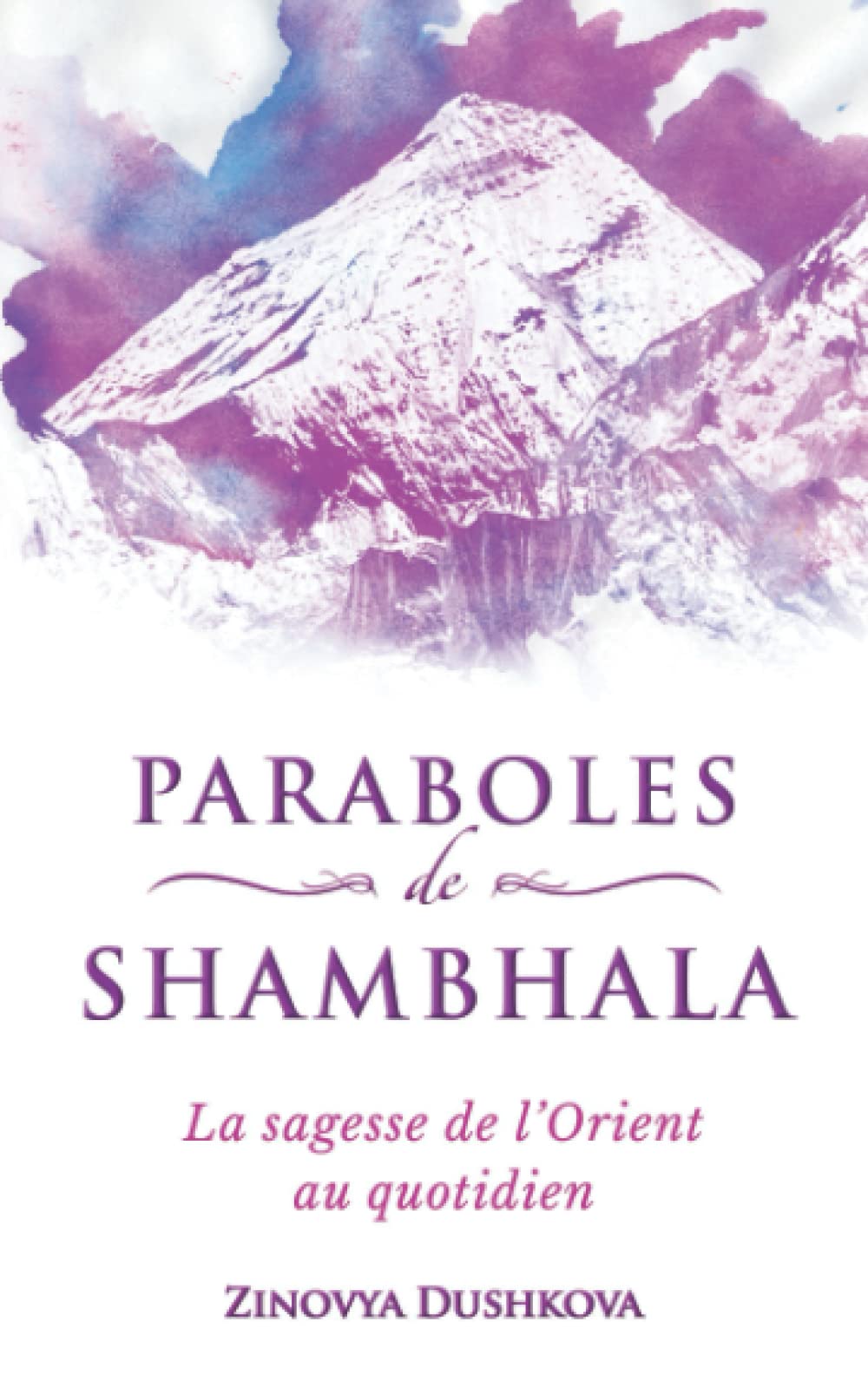 Paraboles de Shambhala: La sagesse de l'Orient au quotidien Religion & Esotericism