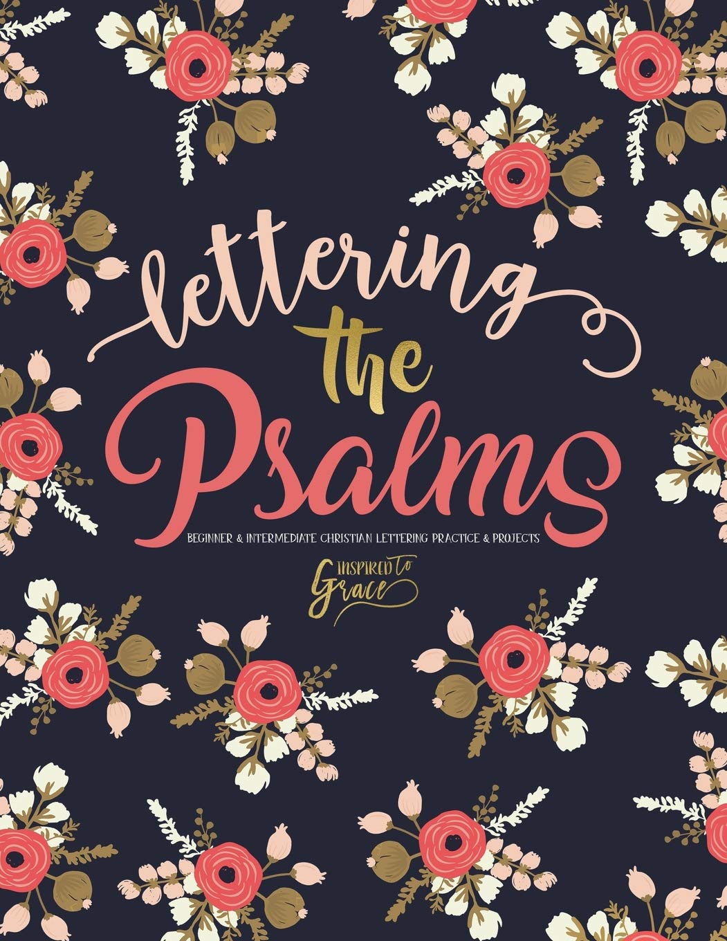 Lettering the Psalms: Beginner & Intermediate Christian Lettering Practice & Projects (Lettering the Bible) Film, Art & Culture