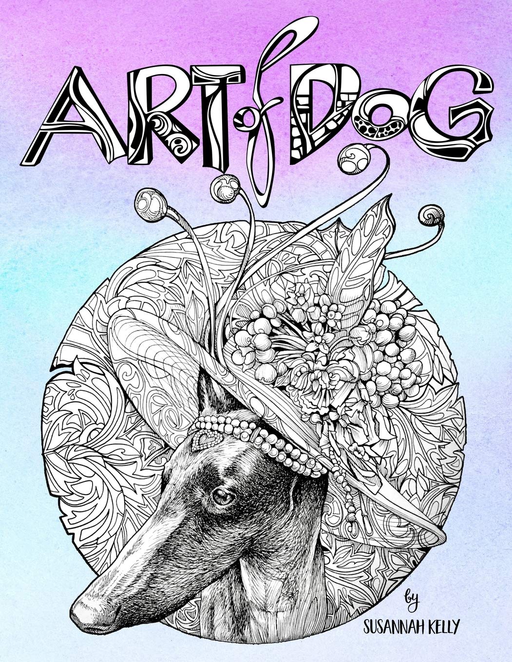 Art of Dog: A Dog Lover Coloring Book for Adults Social Sciences