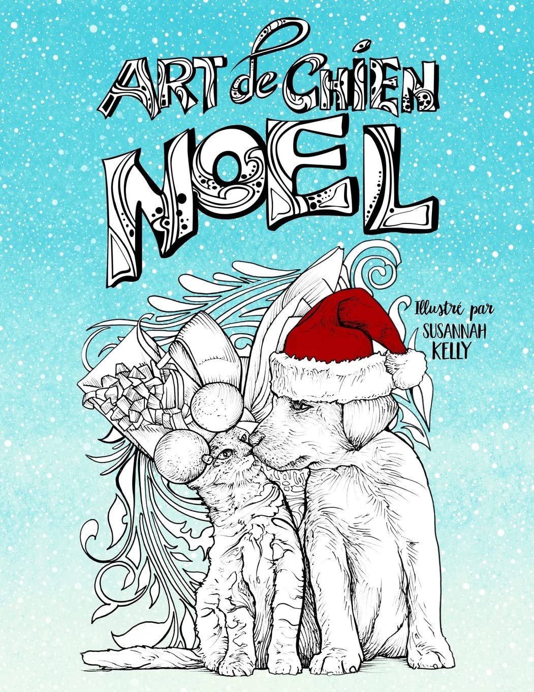 Art de chien Noël: Un livre de coloriage sur le thème des animaux pendant les fêtes, pour les amoureux de chiens, chats, cochons et chèvr Social Sciences