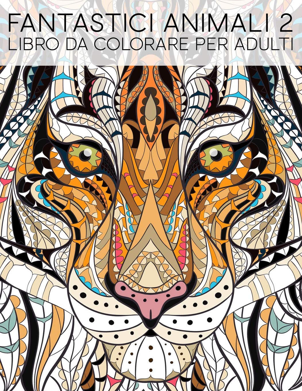 Fantastici animali 2: Libro da colorare per adulti Social Sciences