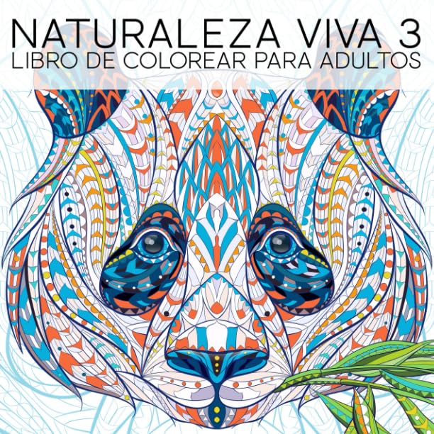 Naturaleza Viva 3: Libro De Colorear Para Adultos Mathematics