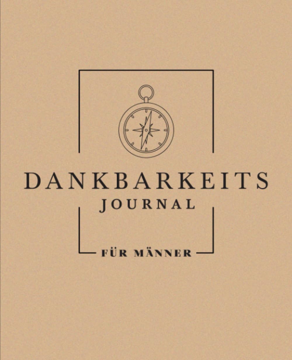 Dankbarkeits - Journal für Männer Lifestyle