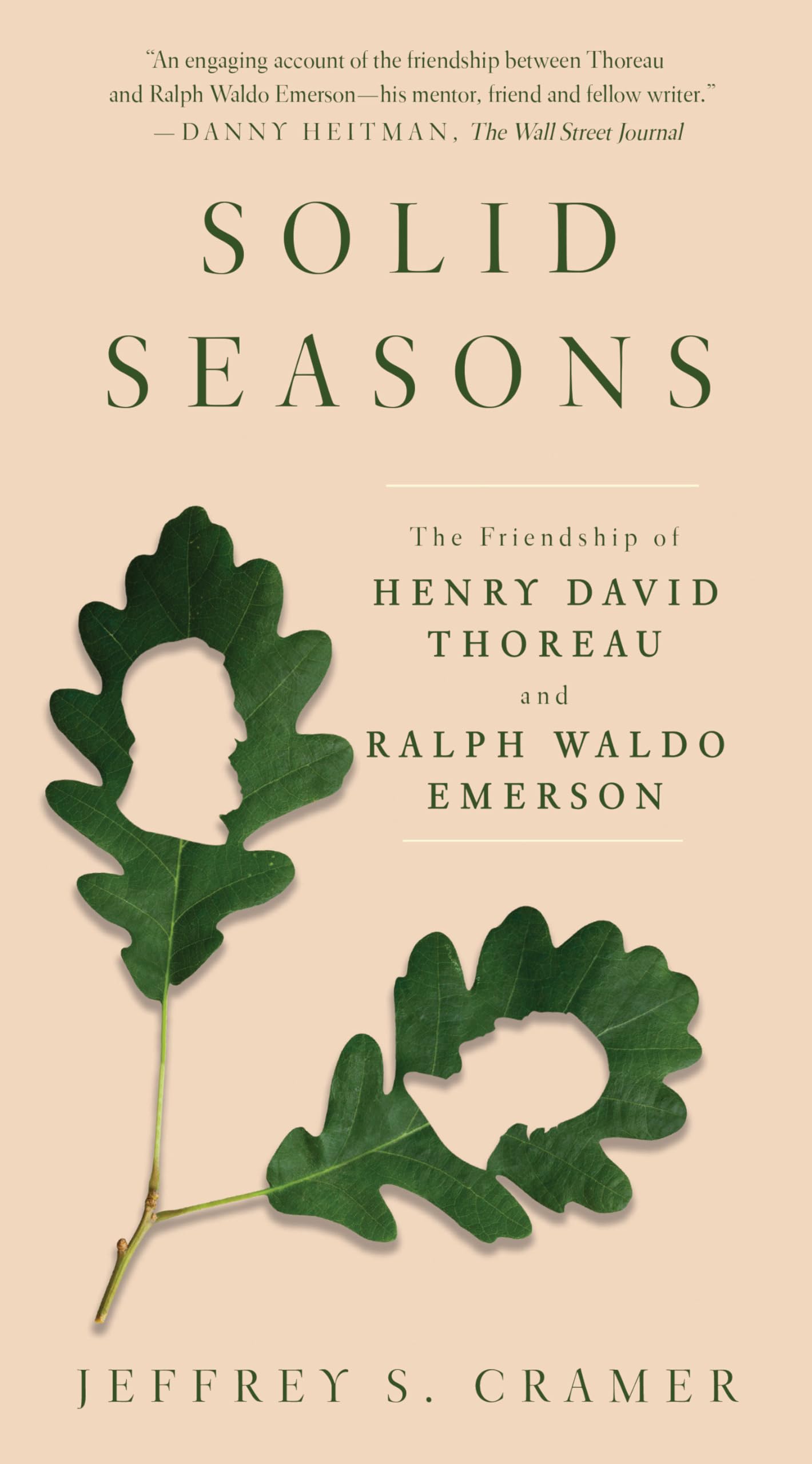 Solid Seasons: The Friendship of Henry David Thoreau and Ralph Waldo Emerson Philosophy