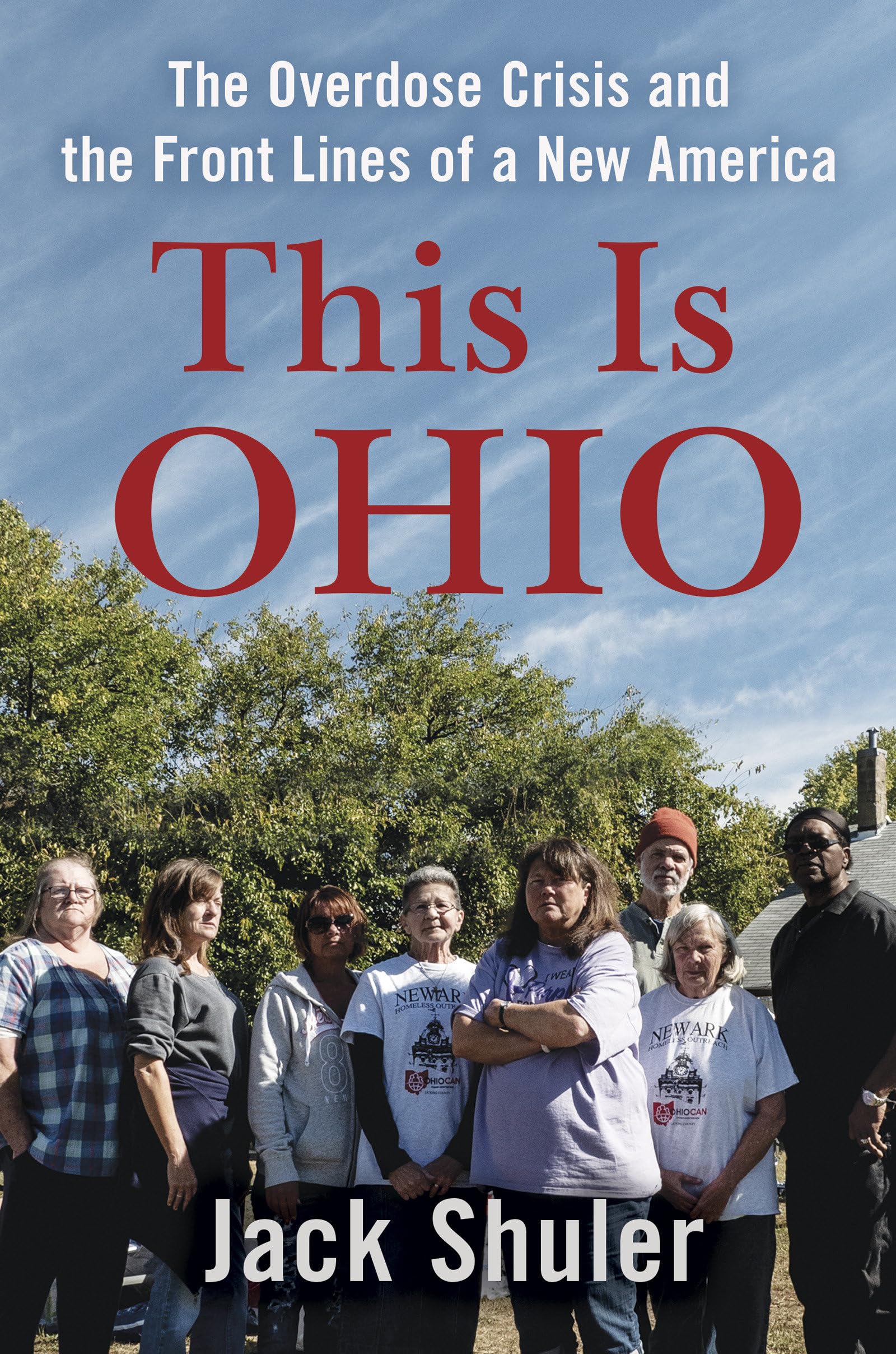 This Is Ohio: The Overdose Crisis and the Front Lines of a New America book