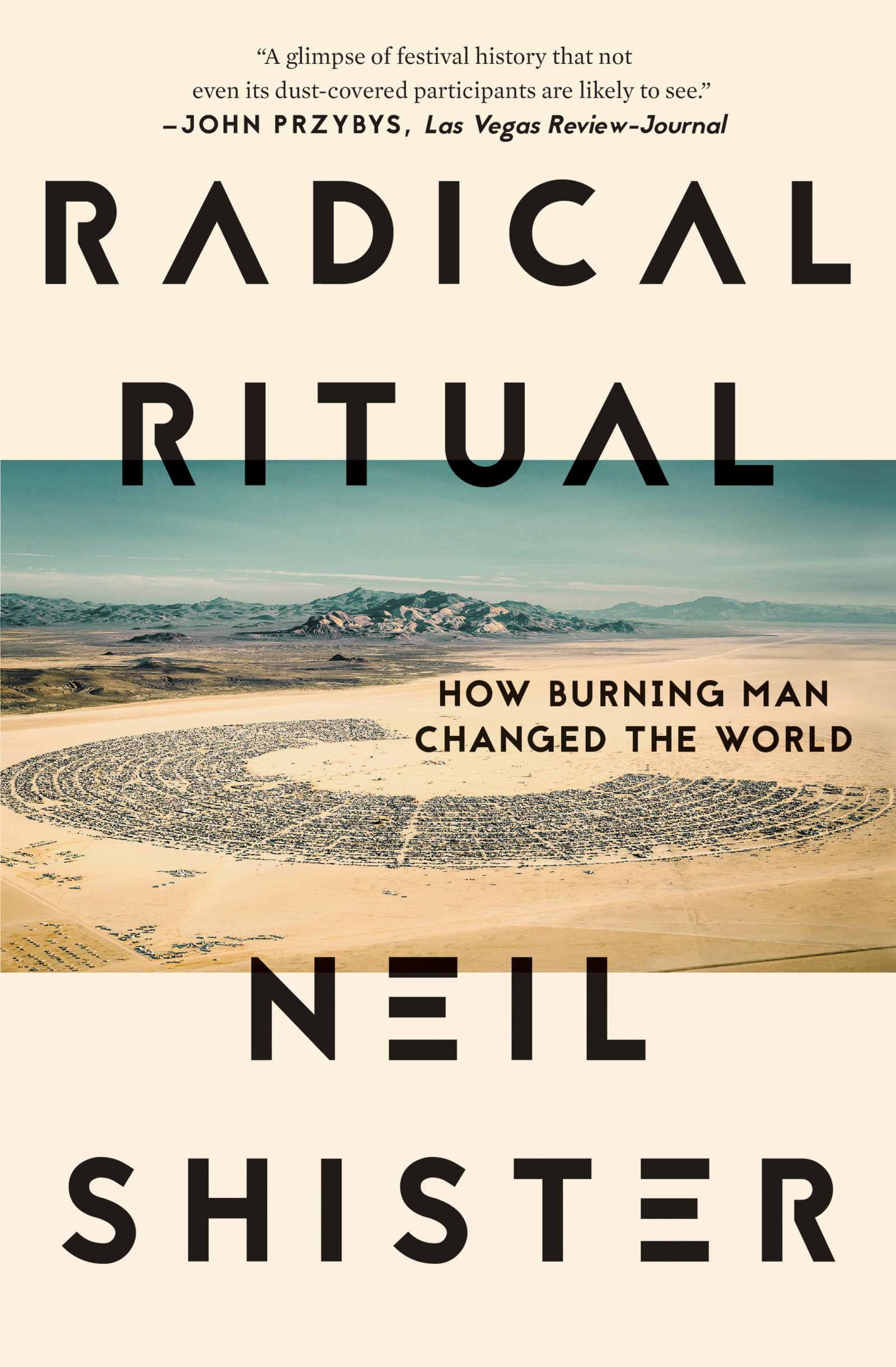 Radical Ritual: How Burning Man Changed the World Religion & Esotericism
