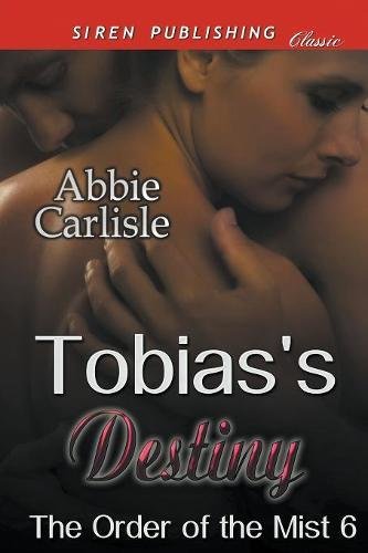 Tobias's Destiny (Siren Publishing Classic) Contemporary literature