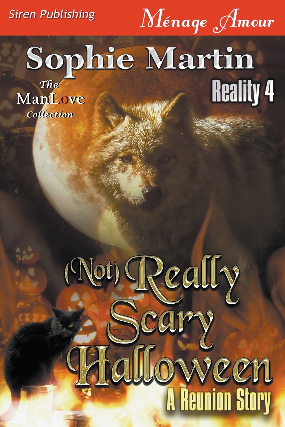 (Not) Really Scary Halloween (Siren Publishing Menage Amour Manlove) Contemporary literature