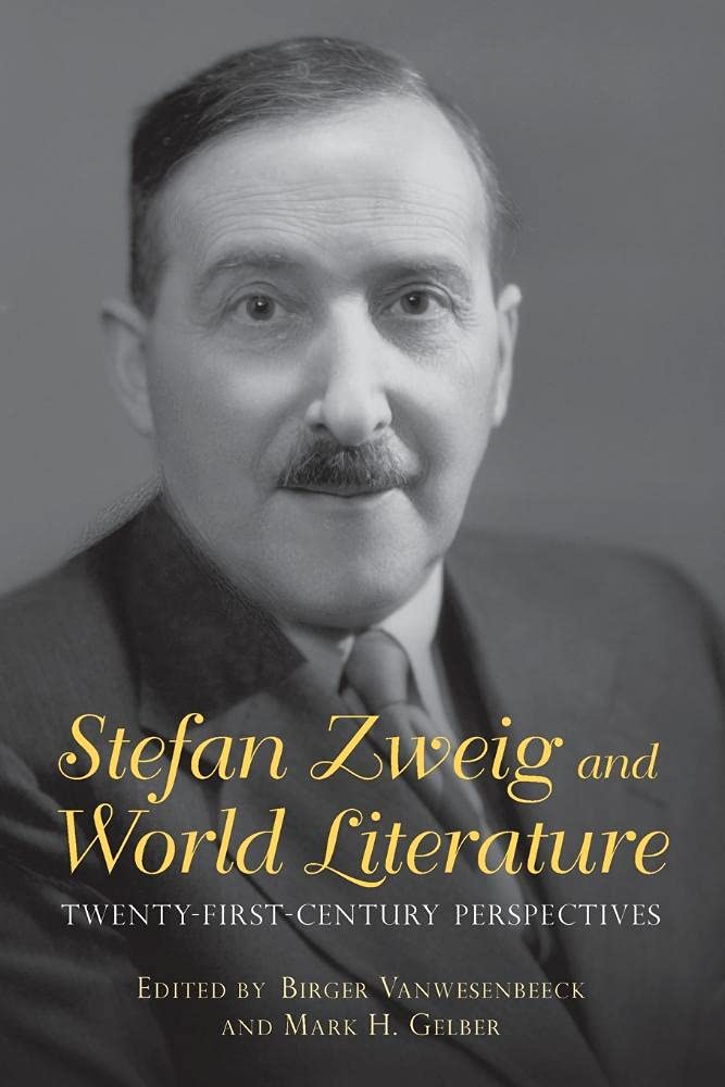 Stefan Zweig and World Literature Contemporary literature